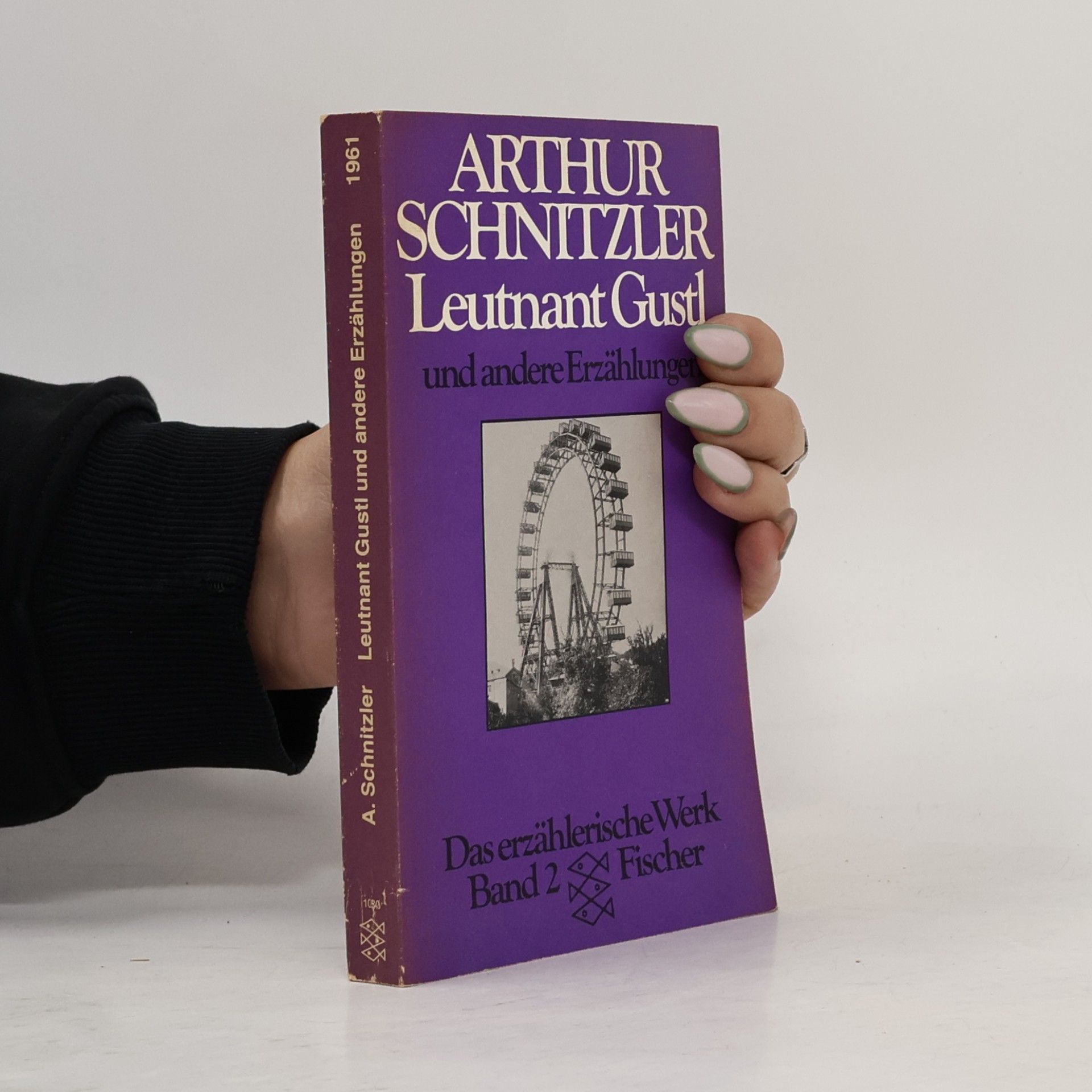 Arthur Schnitzler Das erzählerische Werk. Band 2.