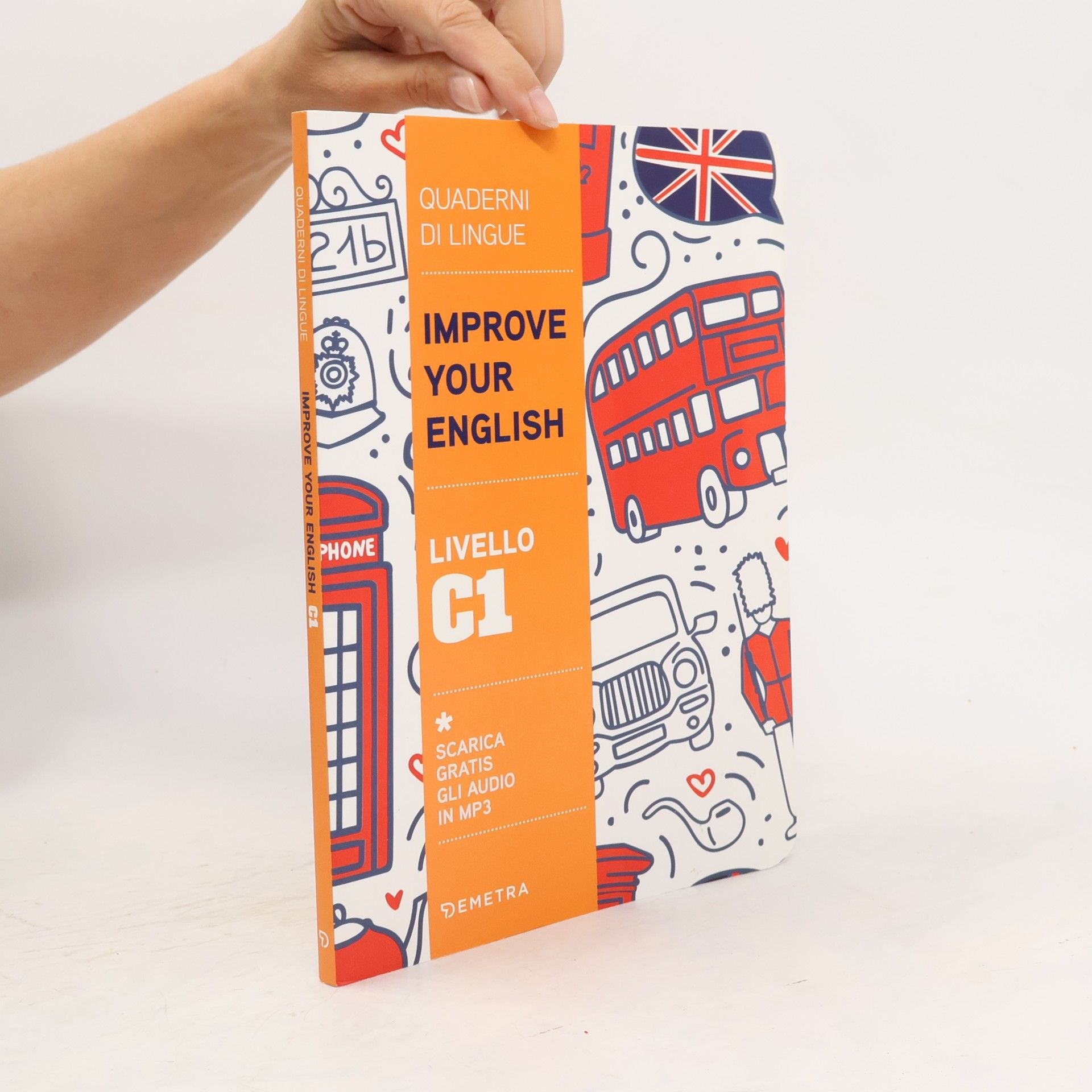 Quaderni di Lingue - C1: Improve Your English