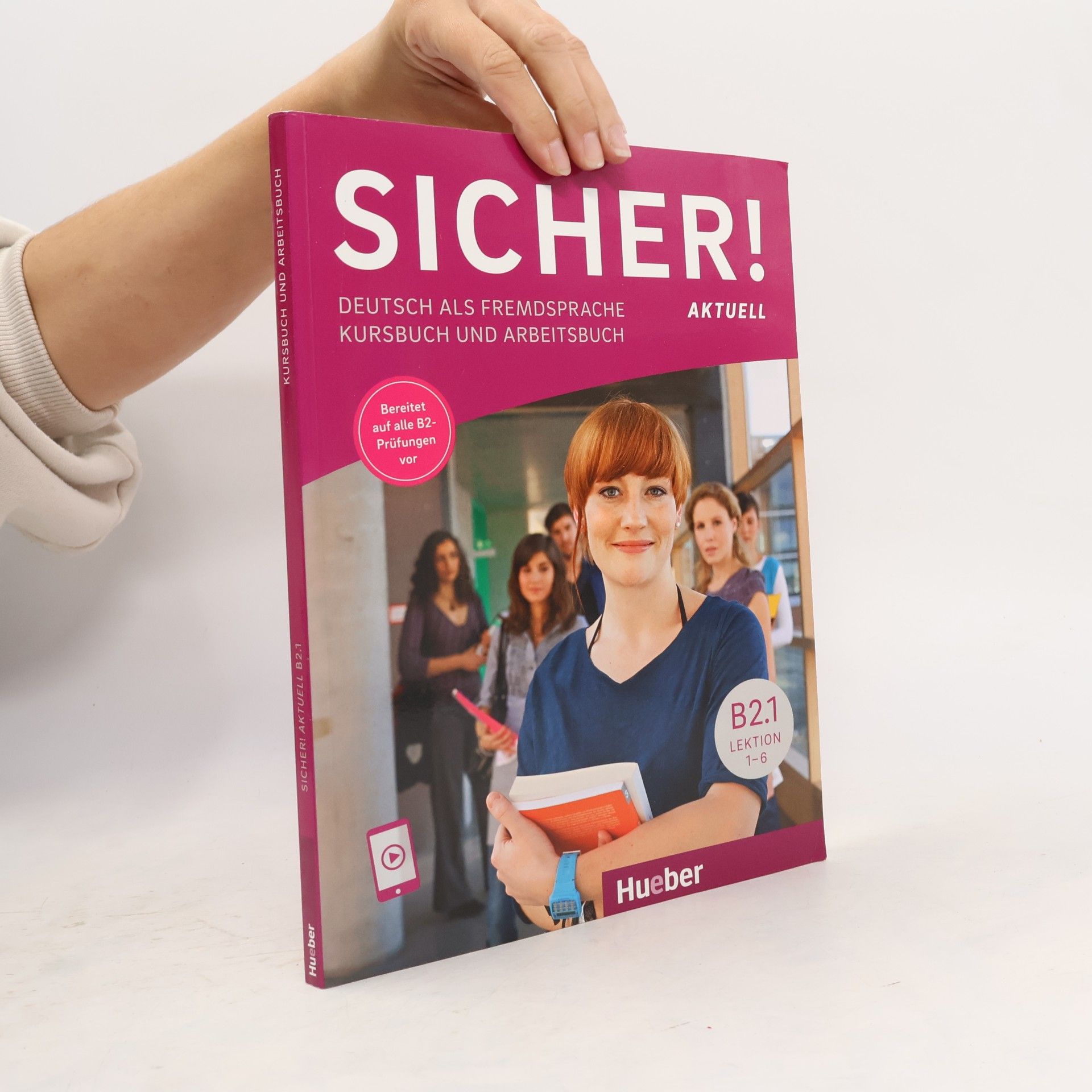 Sicher! aktuell B2.1 Lektion 1-6. Kurs- und Arbeitsbuch mit Audios online