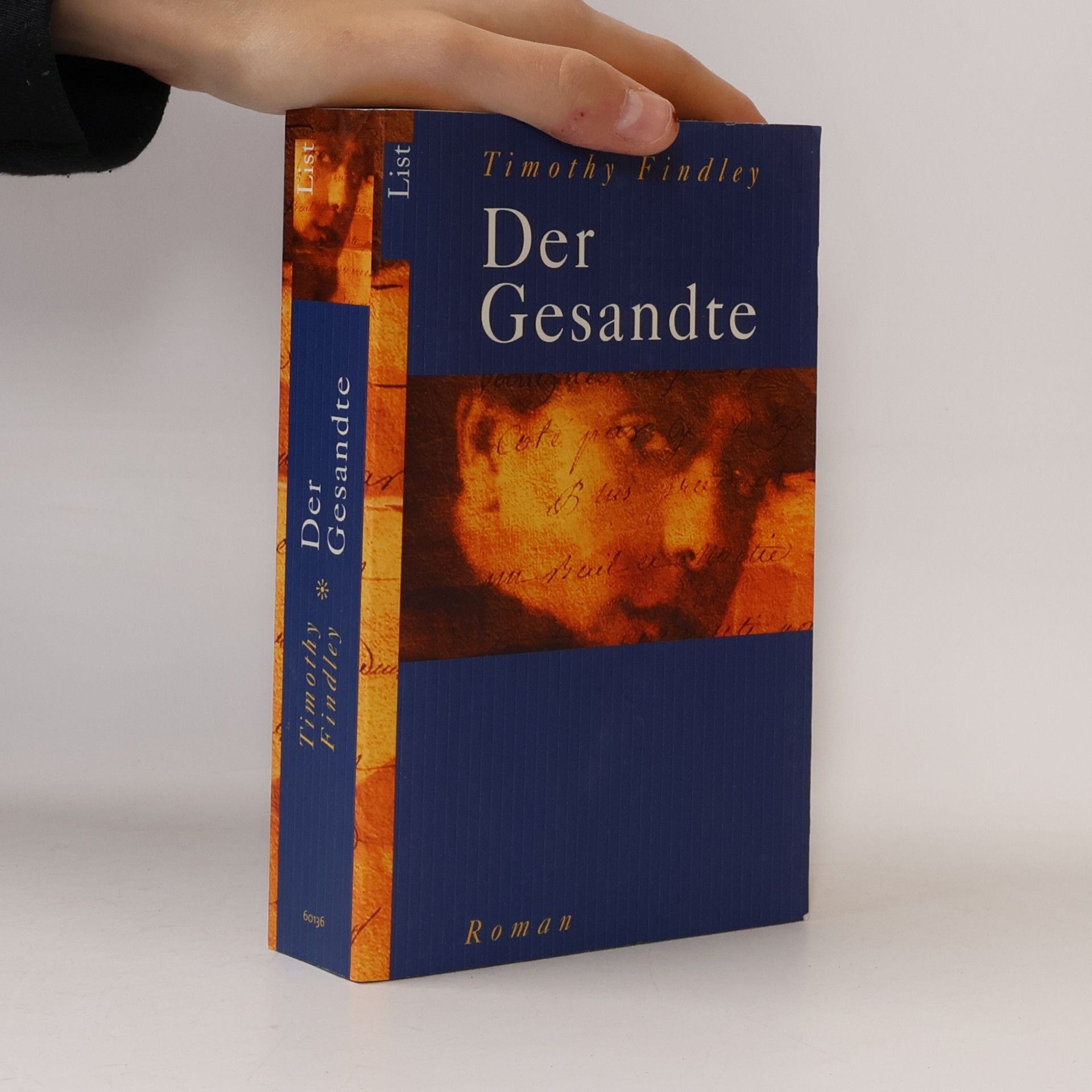 Timothy Findley Der Gesandte.