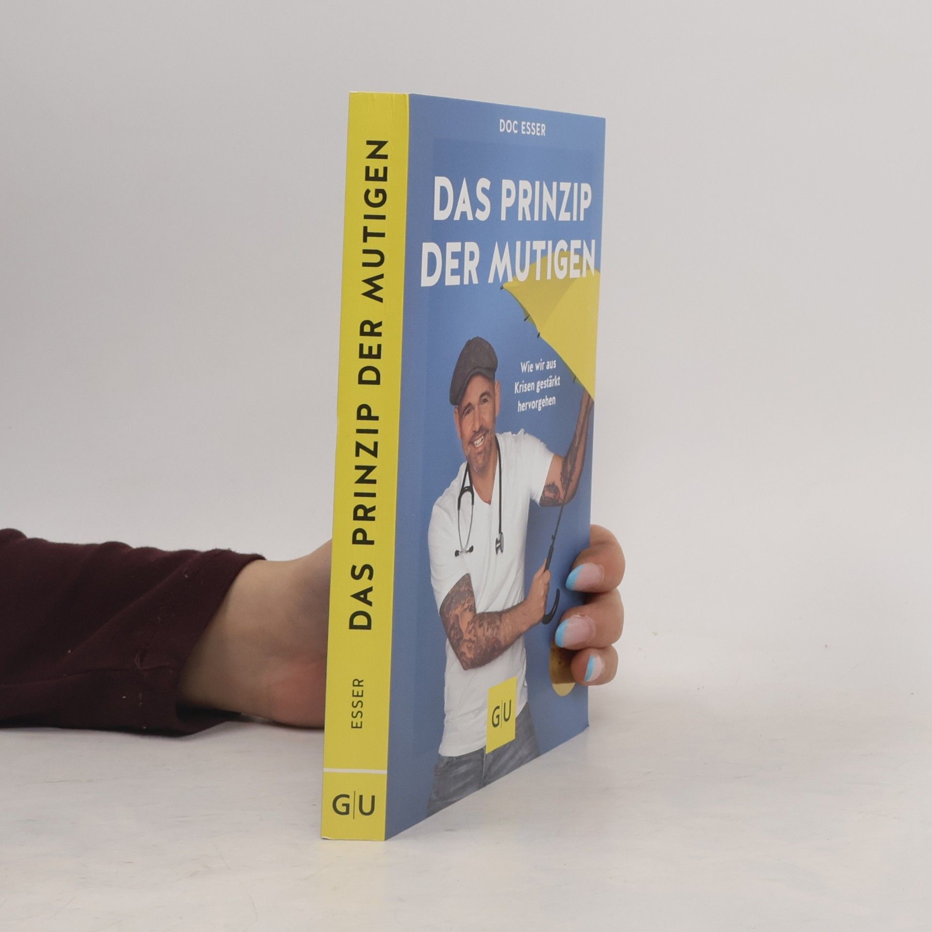 Das Prinzip der Mutigen