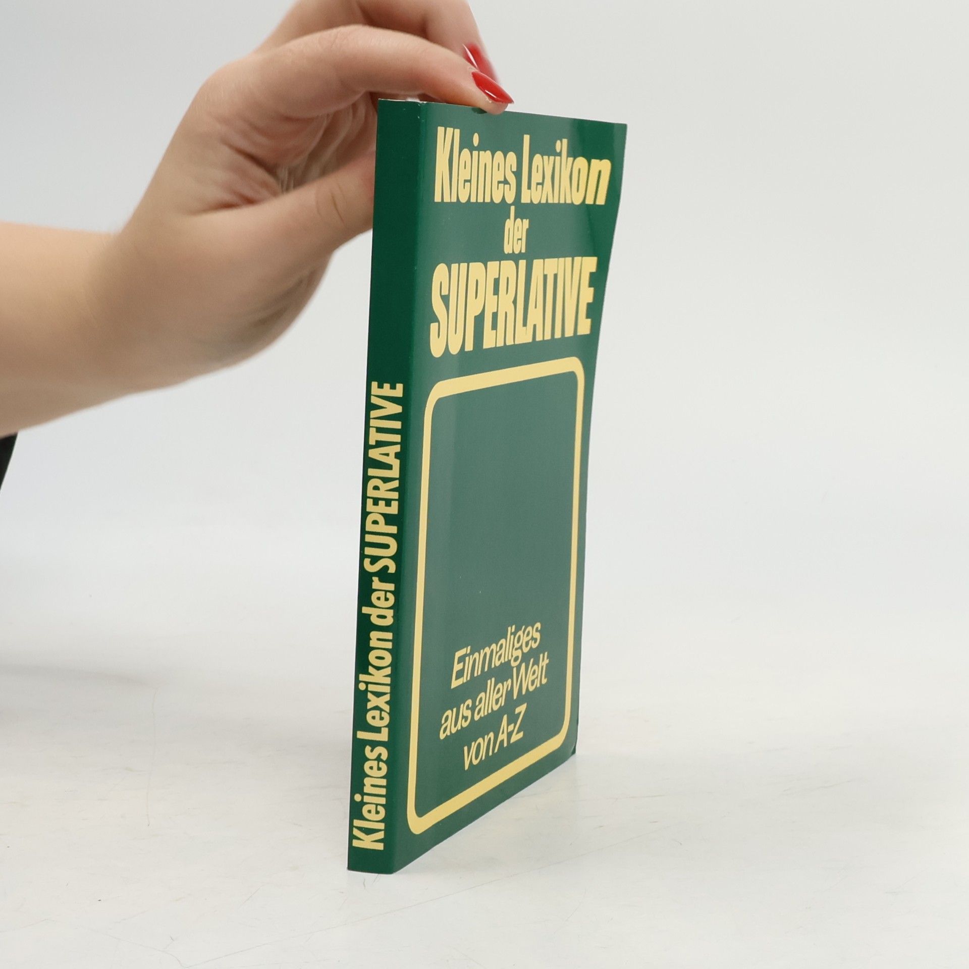 Kleines Lexikon der Superlative