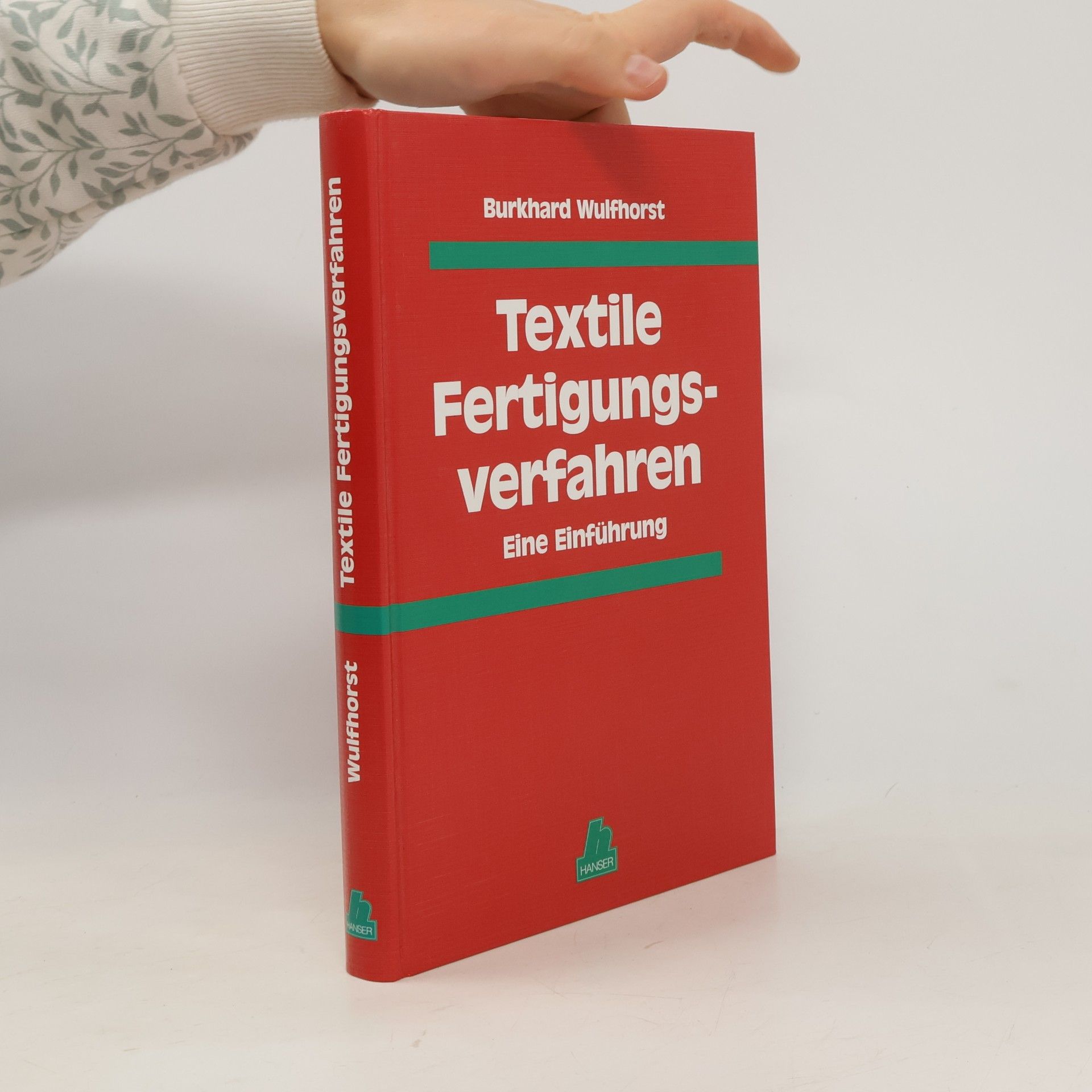 Burkhard Wulfhorst Textile Fertigungs-verfahren