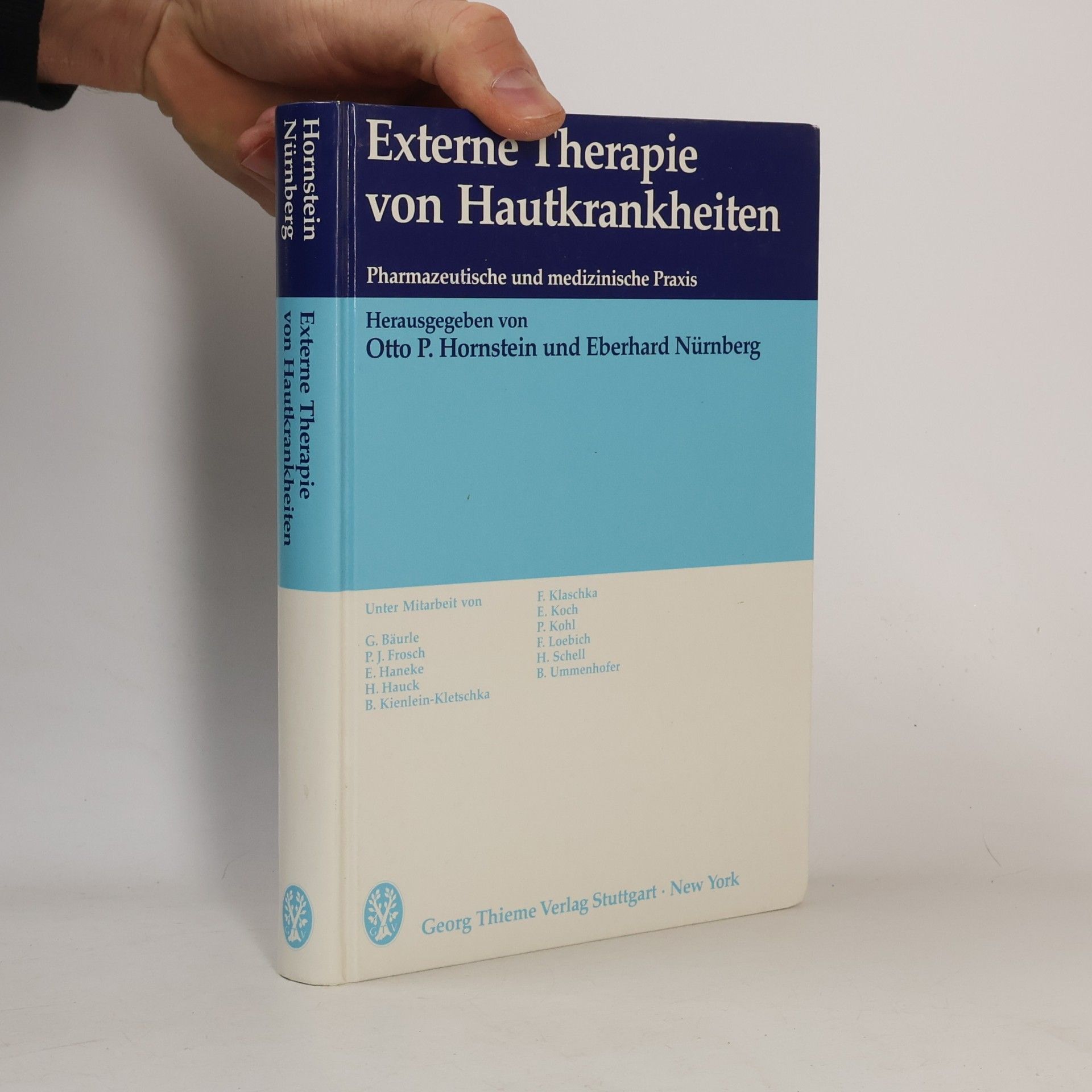O. P. Hornstein Externe Therapie von Hautkrankheiten