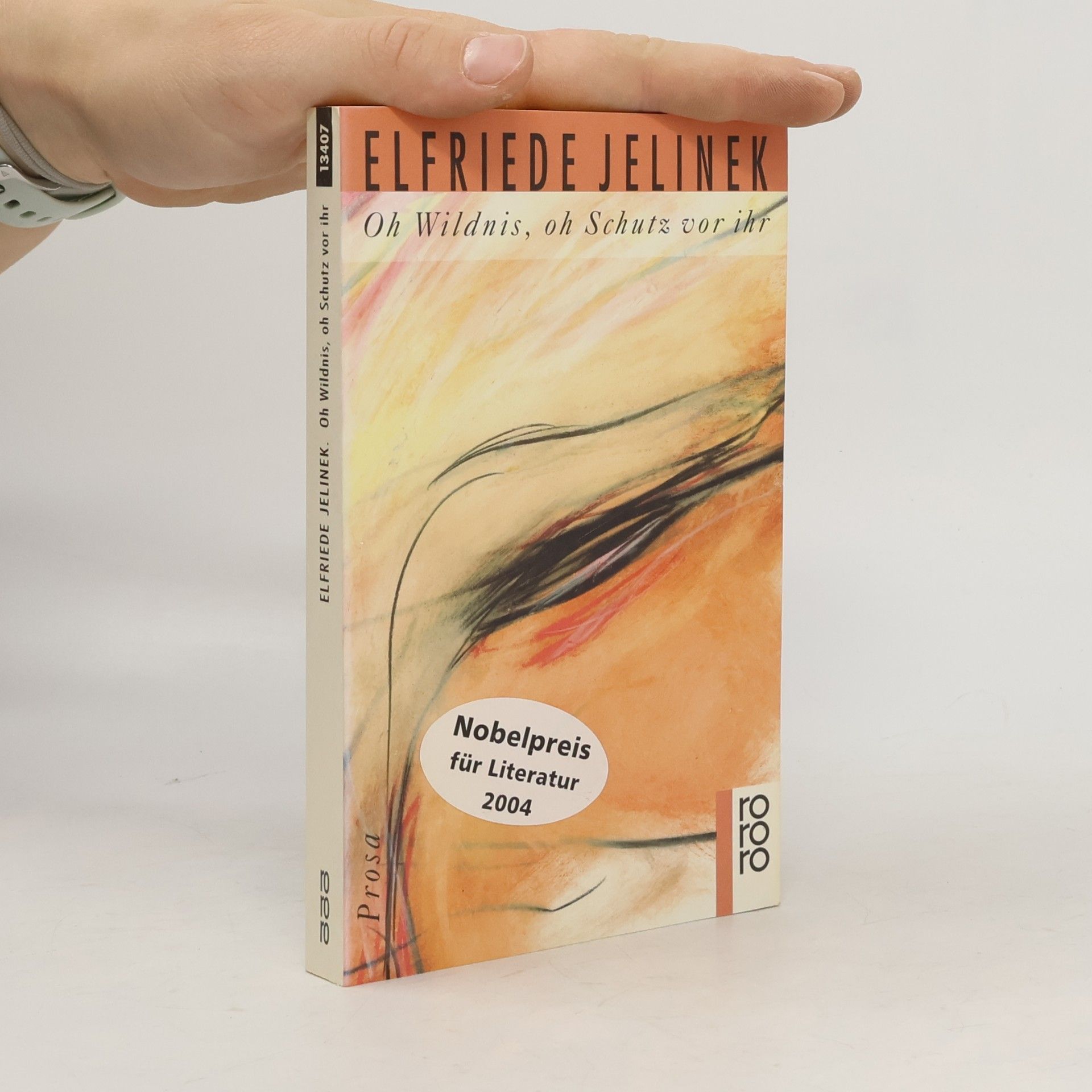Elfriede Jelinek Oh Wildnis, oh Schutz vor ihr