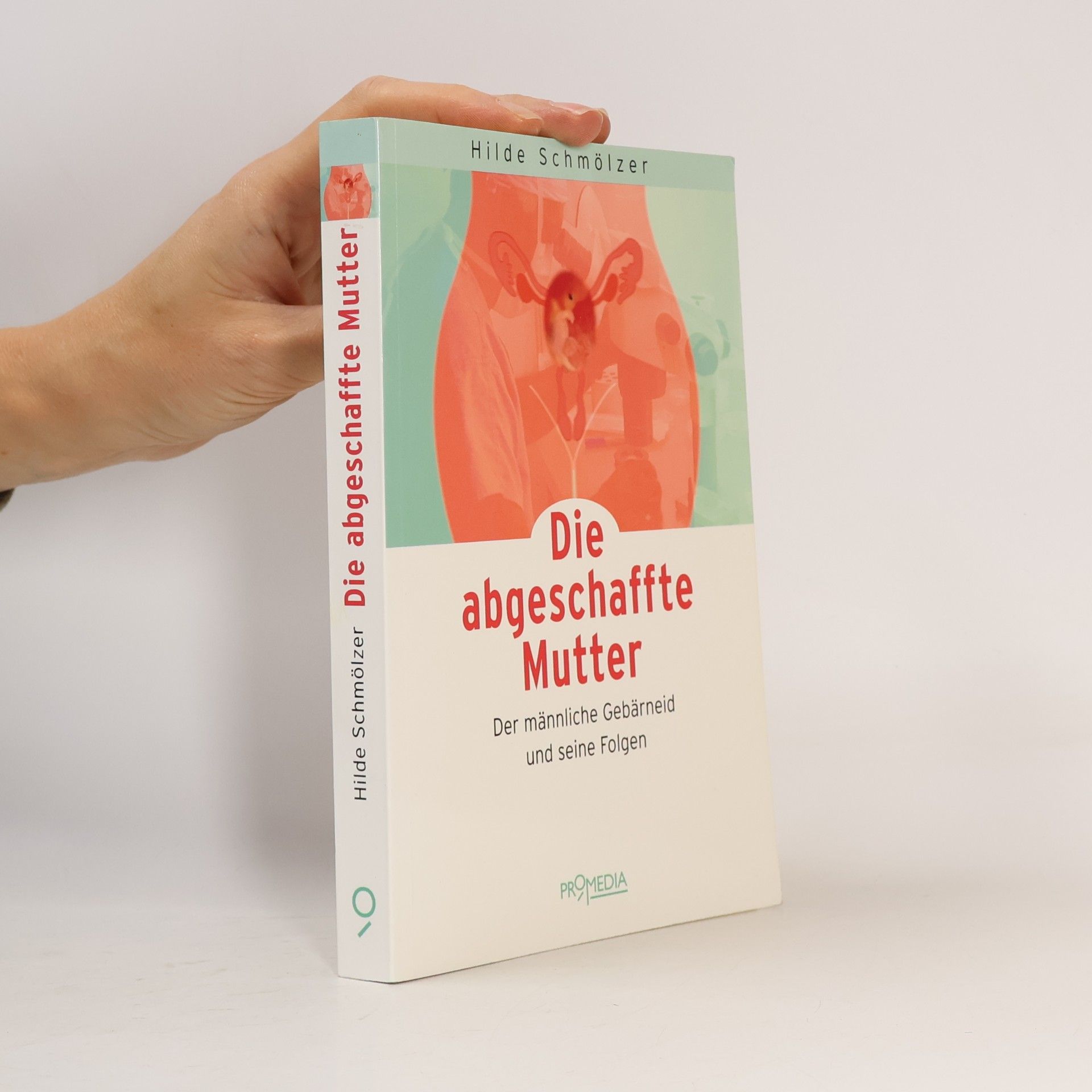 Die abgeschaffte Mutter