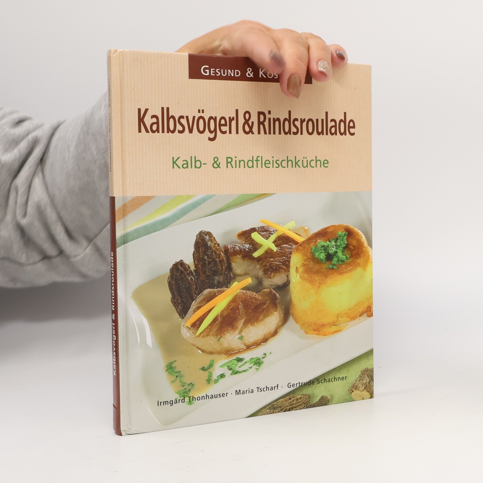 Kolektiv autorů Kalbsvögerl & Rindsroulade