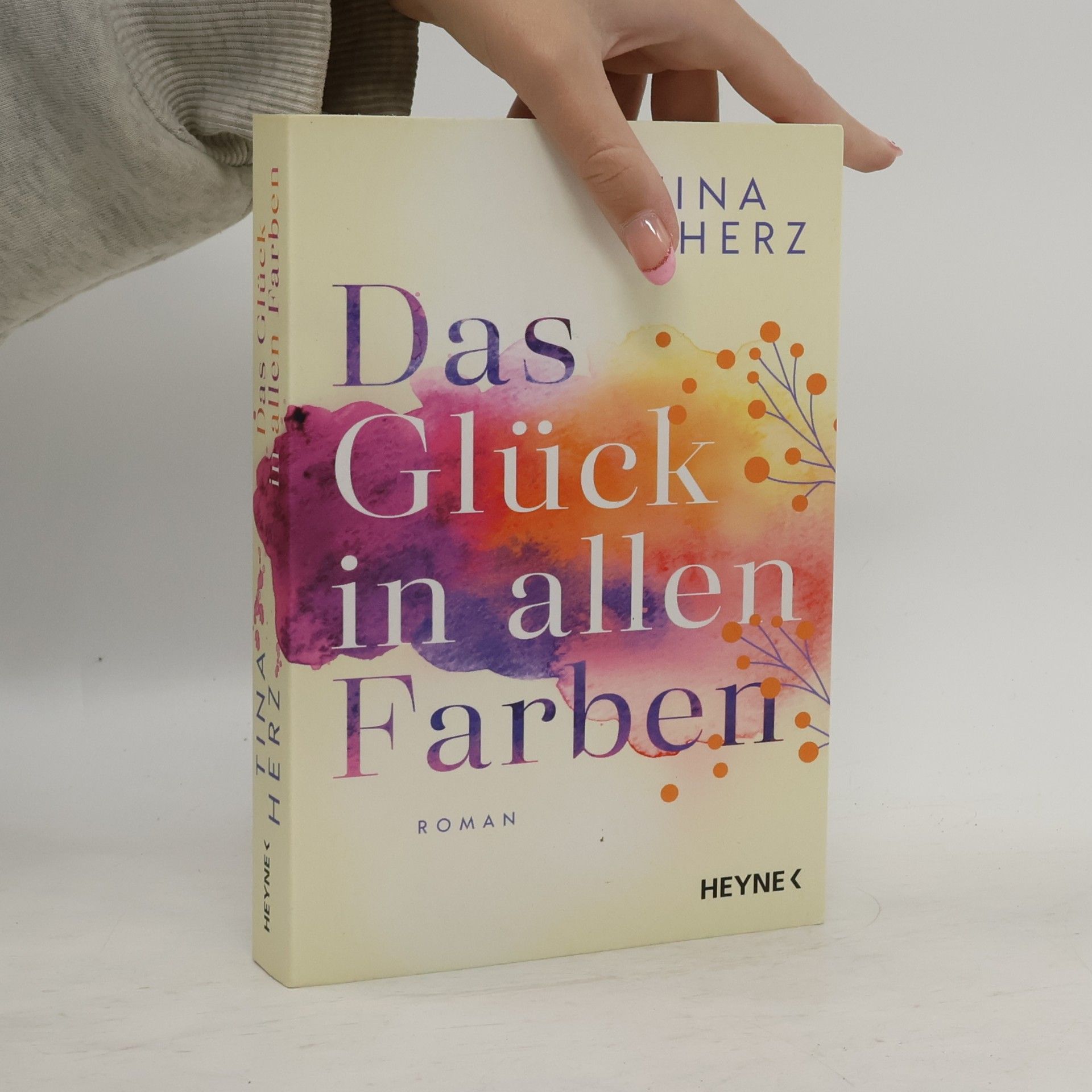 Tina Herz Das Glück in allen Farben