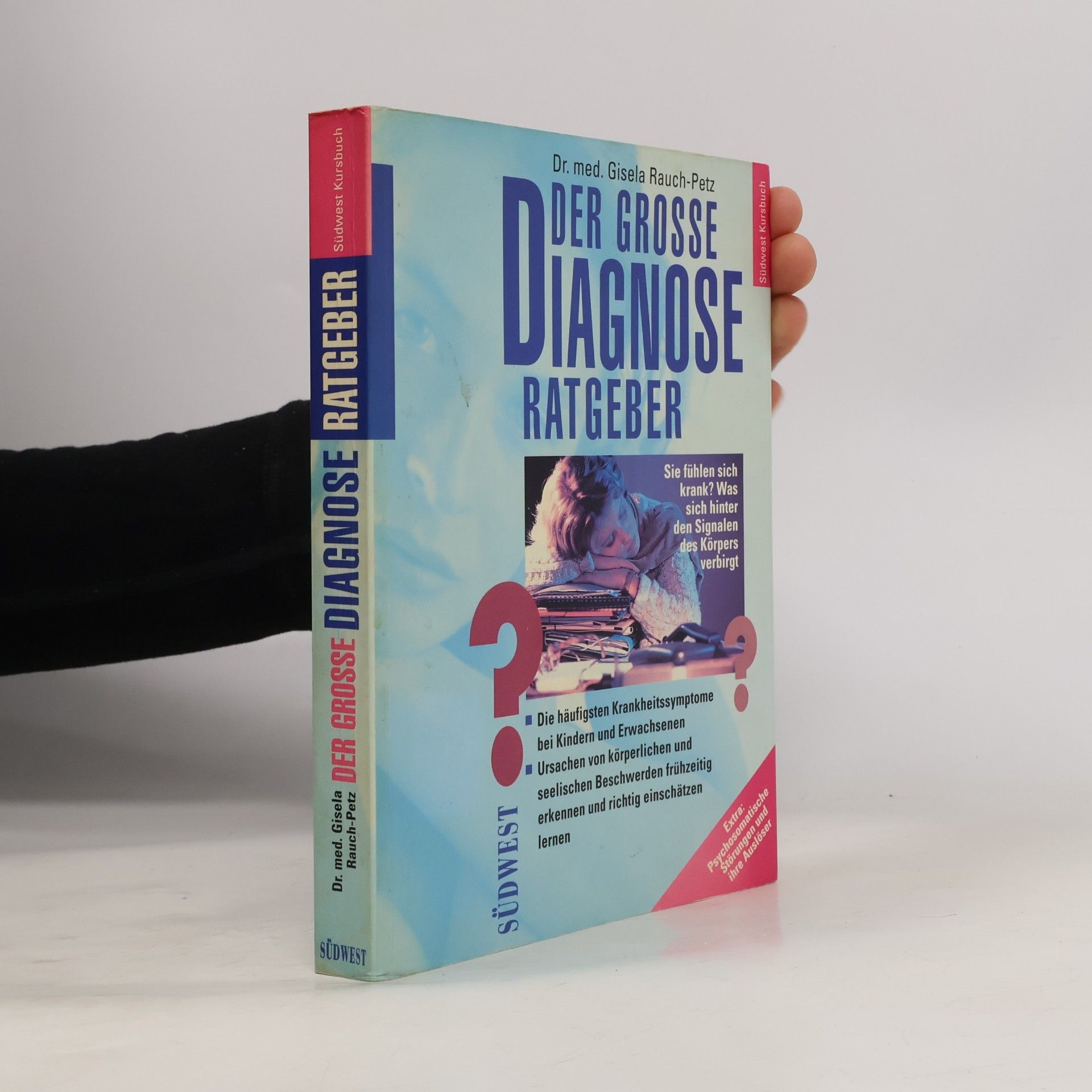 Der grosse Diagnose-Ratgeber