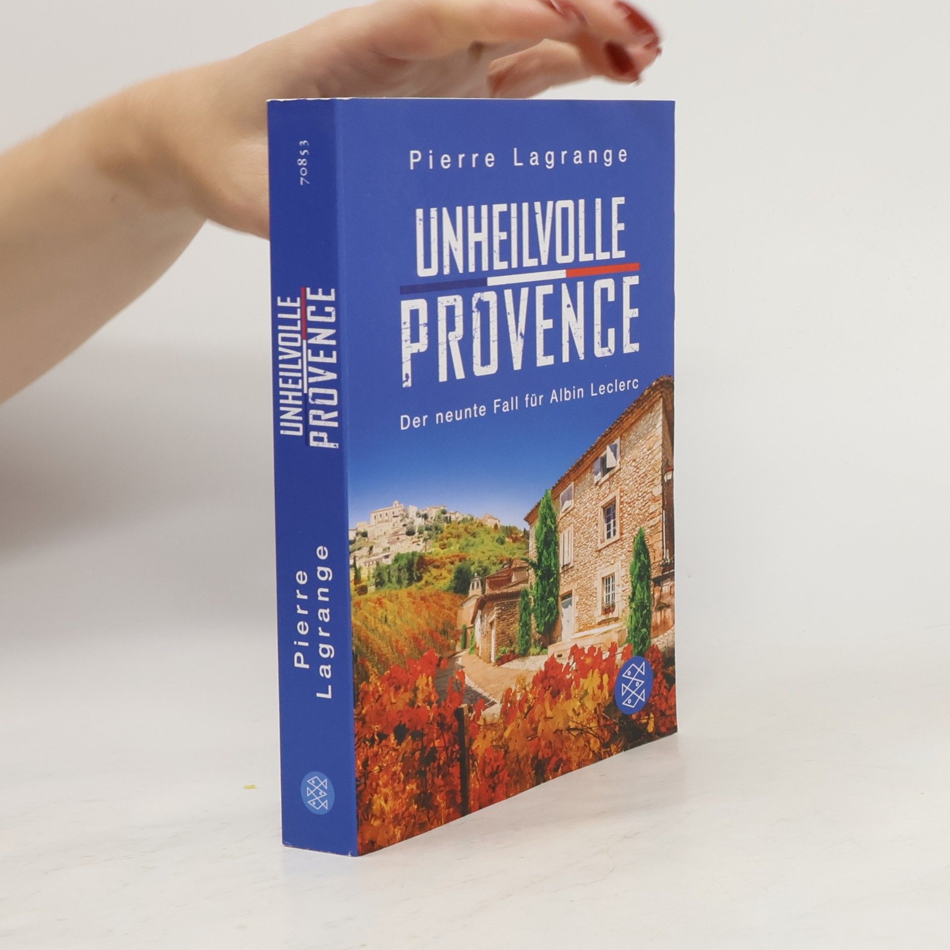 Unheilvolle Provence / Commissaire Leclerc Bd.9