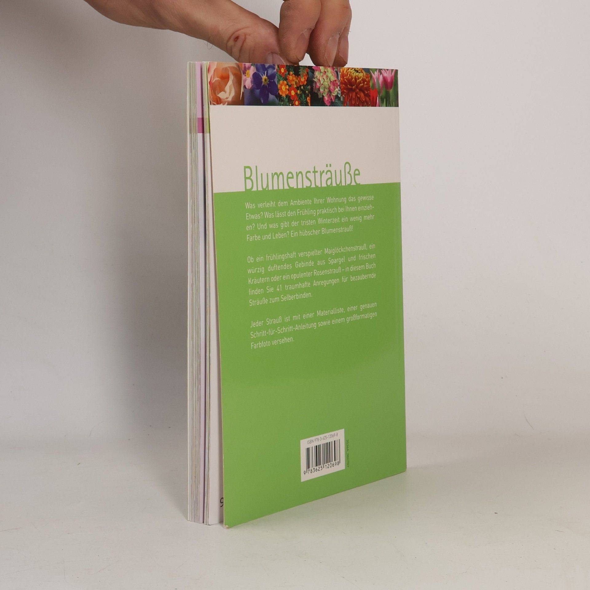 Ivonne Domnick Blumensträuße. Die schönsten Sträuße zum Selberbinden