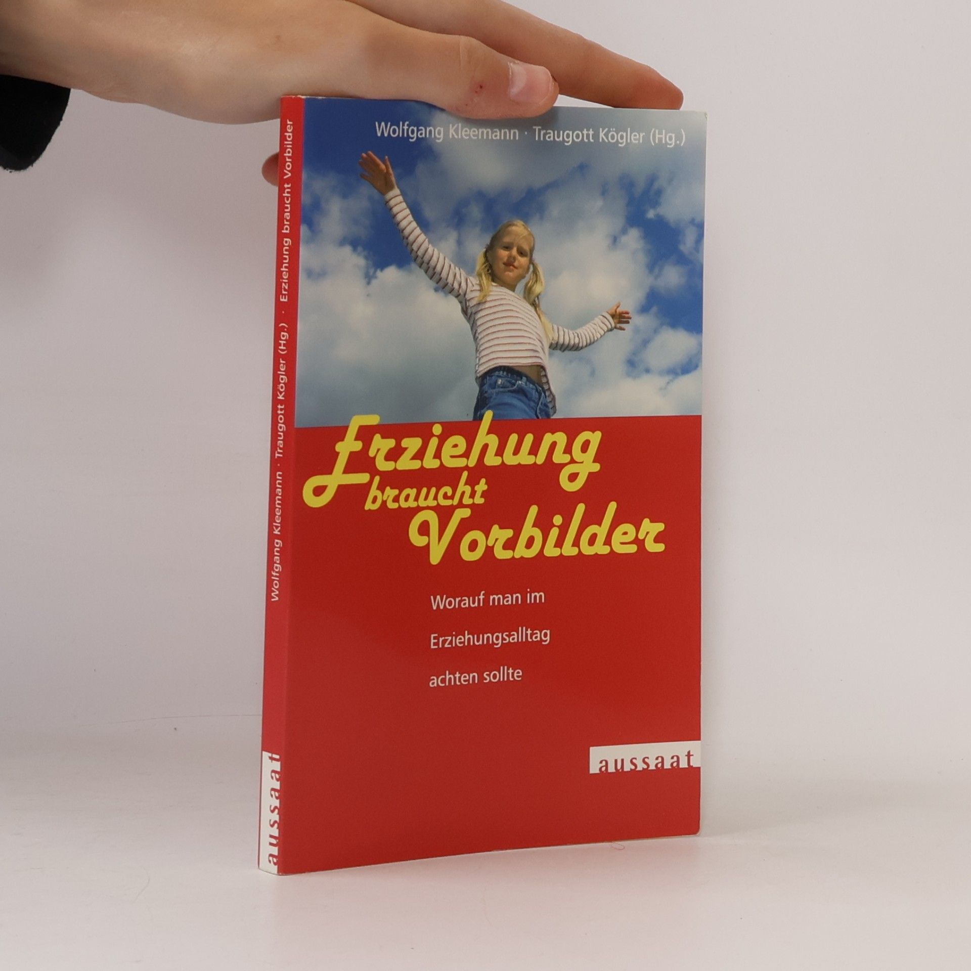 Erziehung braucht Vorbilder