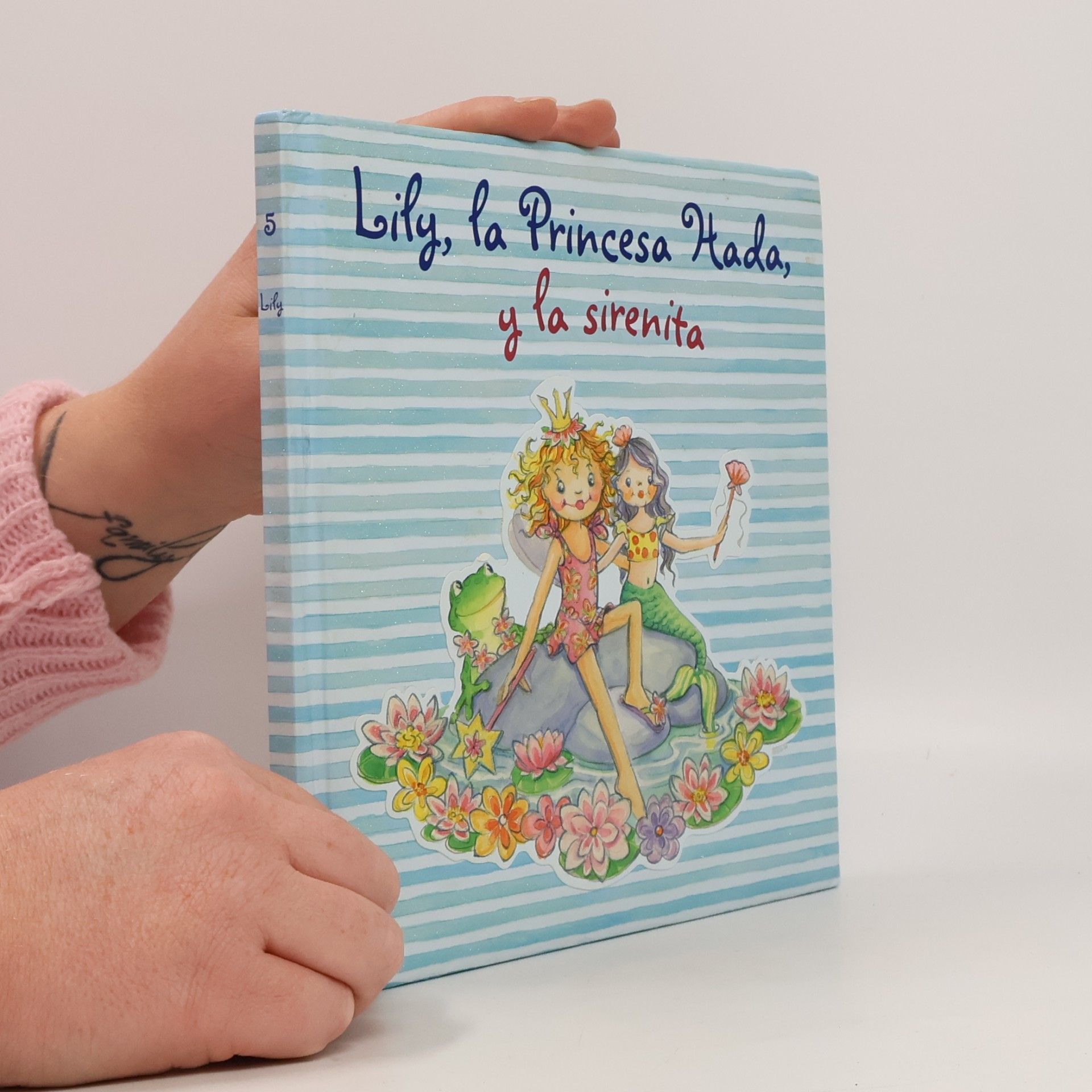 Monika Finsterbusch Lily - 5: Lily, la princesa hada, y la sirenita
