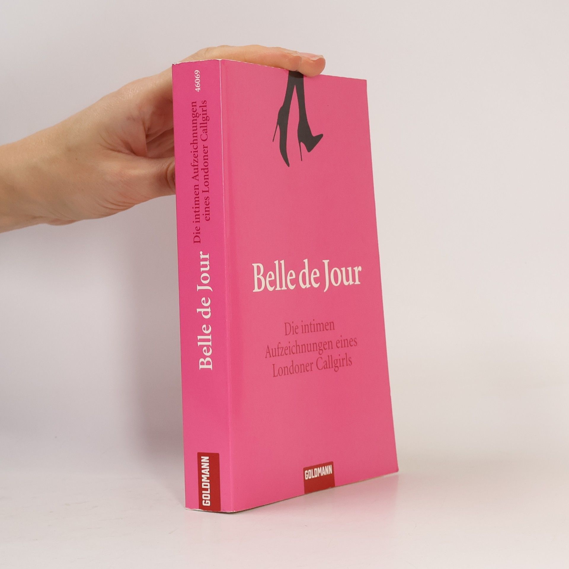 Belle De Jour Die intimen Aufzeichnungen eines Londoner Callgirls