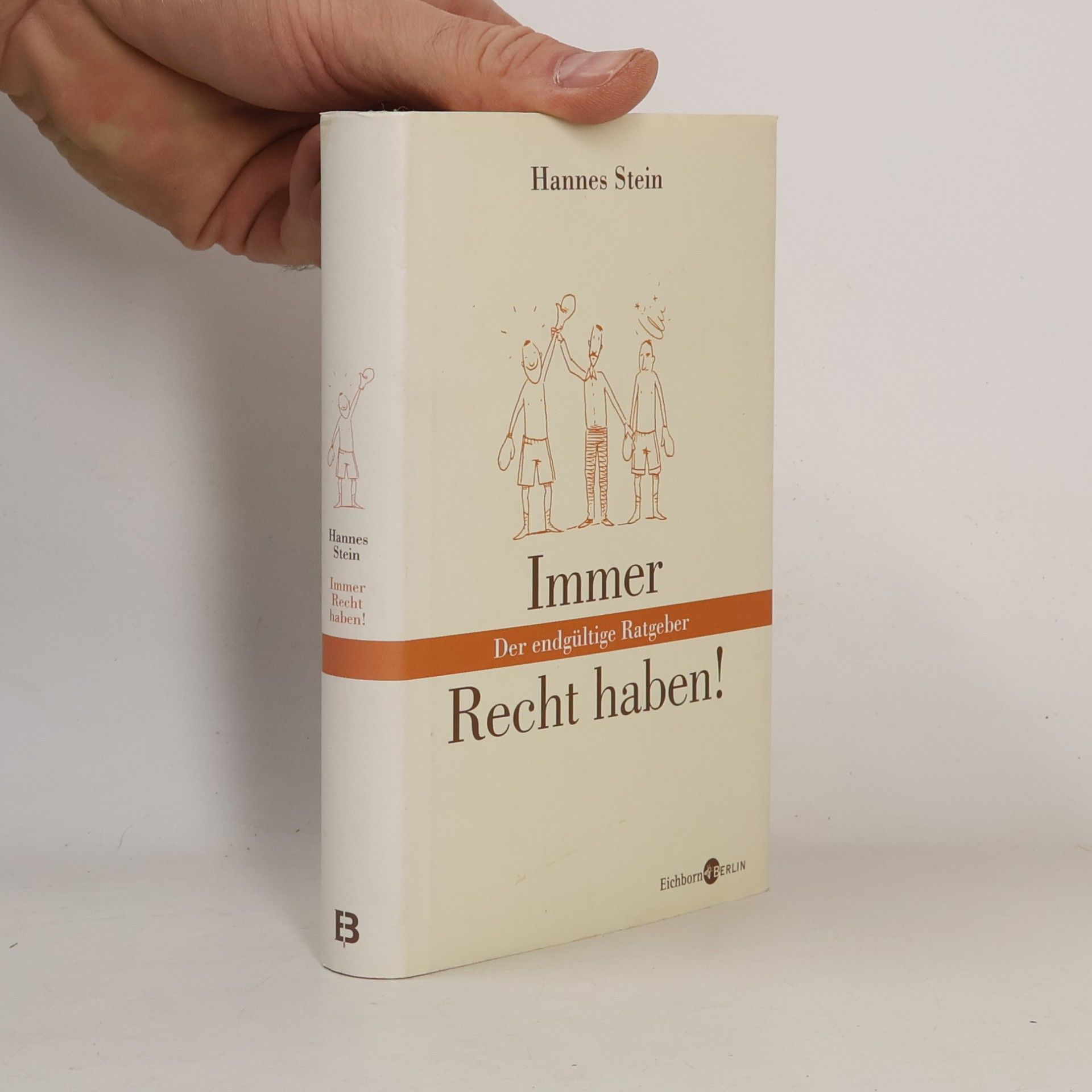 Immer Recht haben!