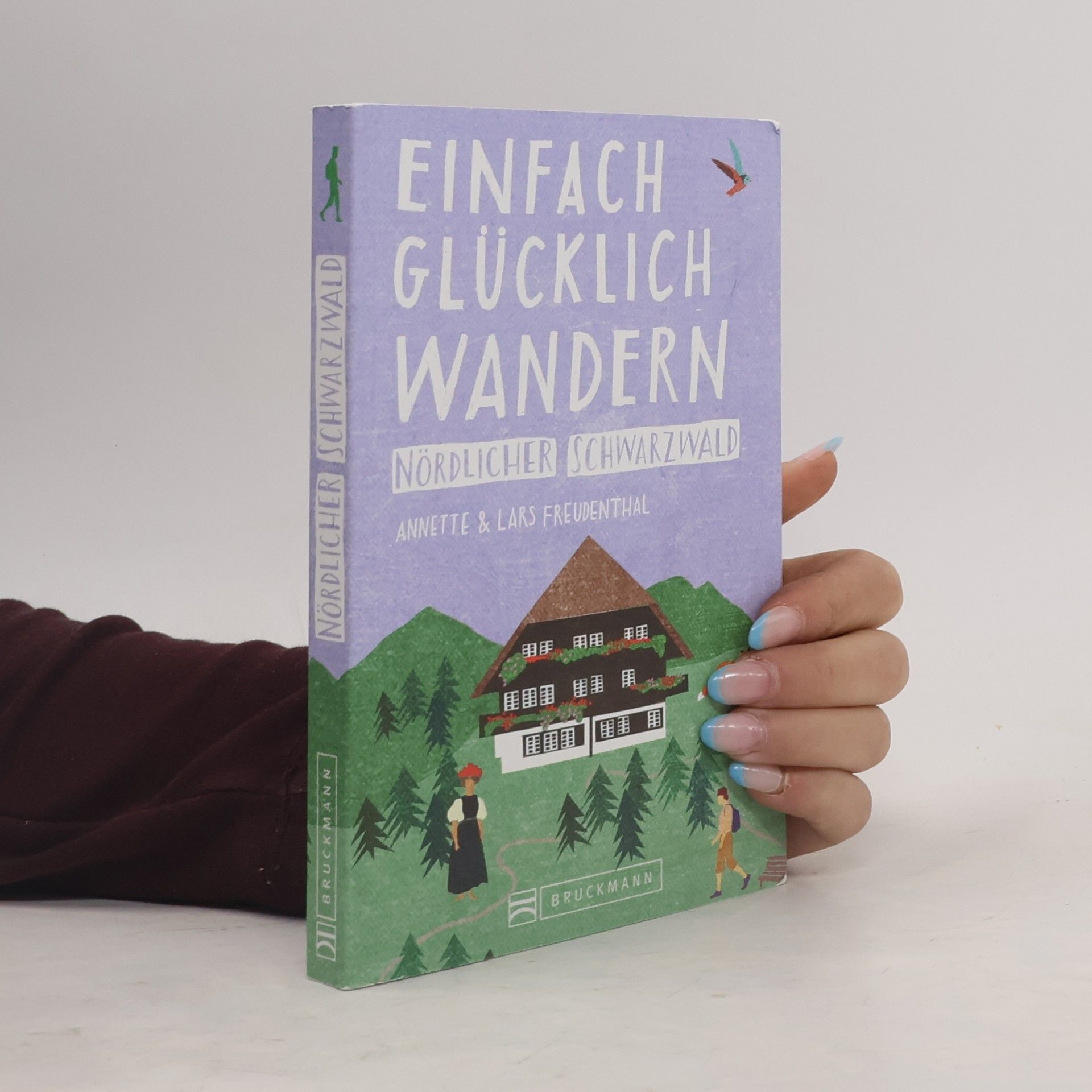 Lars Freudenthal Einfach glücklich wandern - nördlicher Schwarzwald
