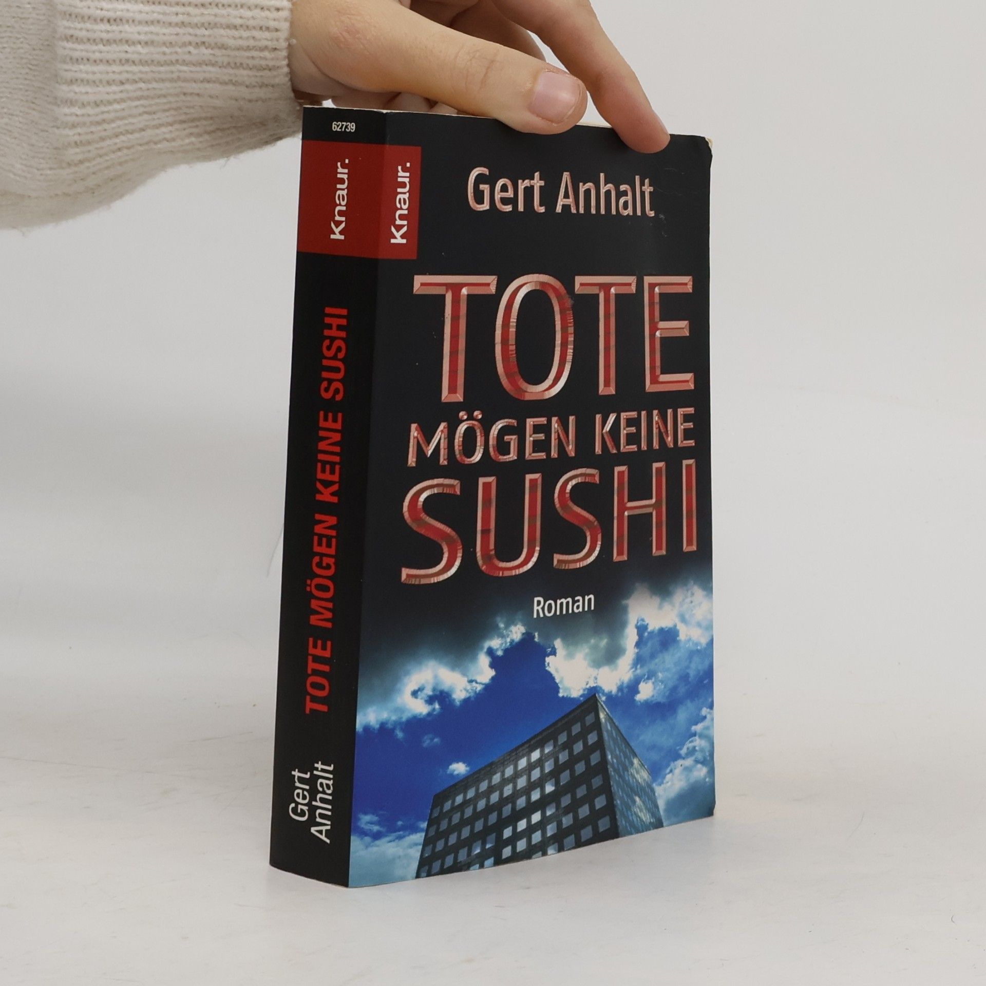 Gert Anhalt Tote mögen keine Sushi