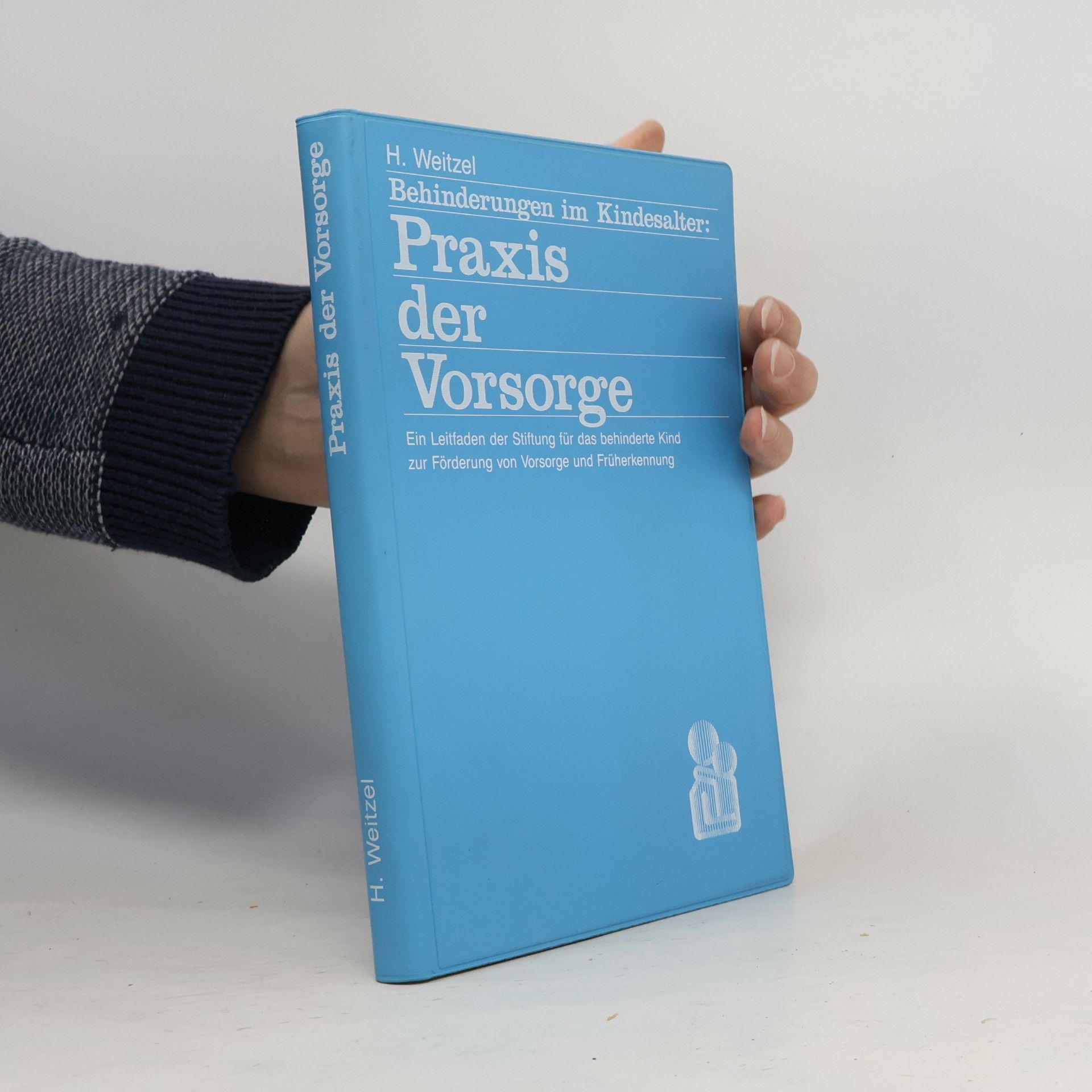 Behinderungen im Kindesalter: Praxis der Vorsorge