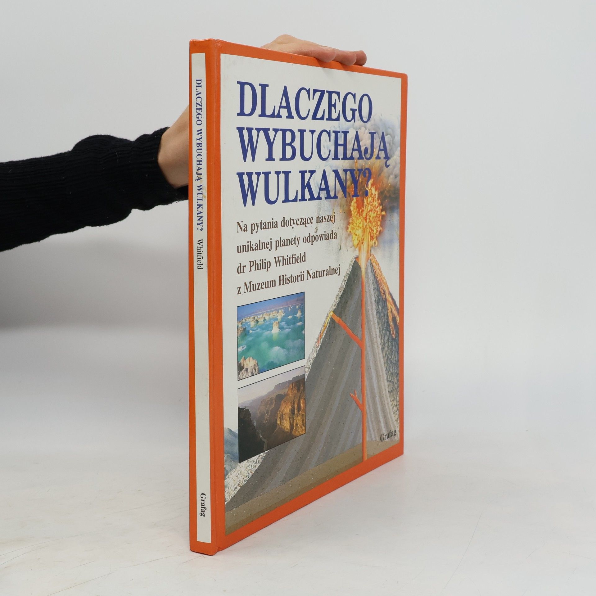Dr Philip Whitfield Dlaczego wybuchają wulkany?
