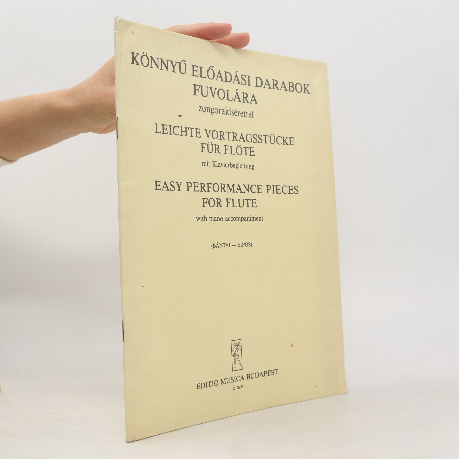 Autorenkollektiv Könnyű előadási darabok fuvolára / Leichte Vortragsstücke für Flöte / Easy Performance Pieces for Flute