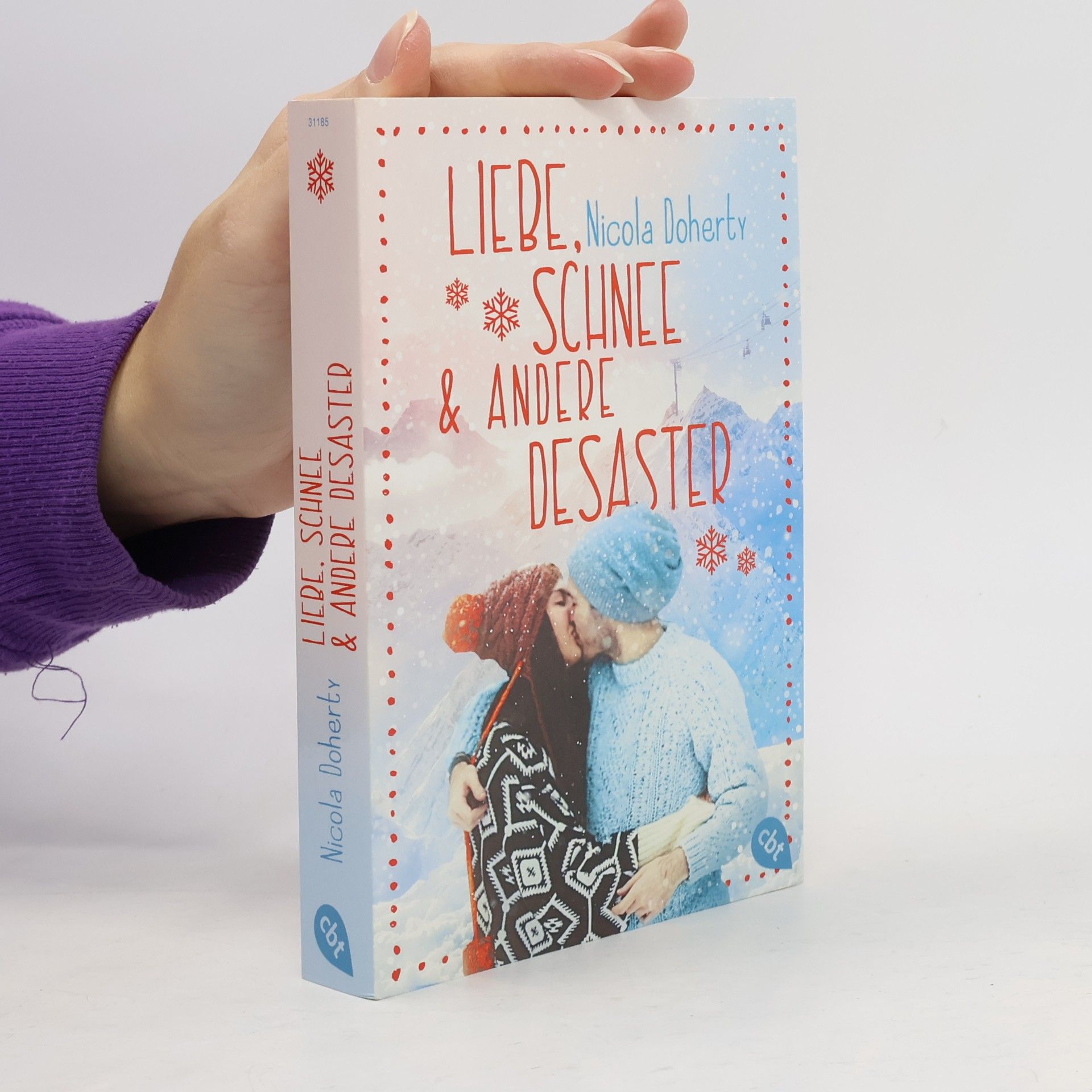 Liebe, Schnee und andere Desaster