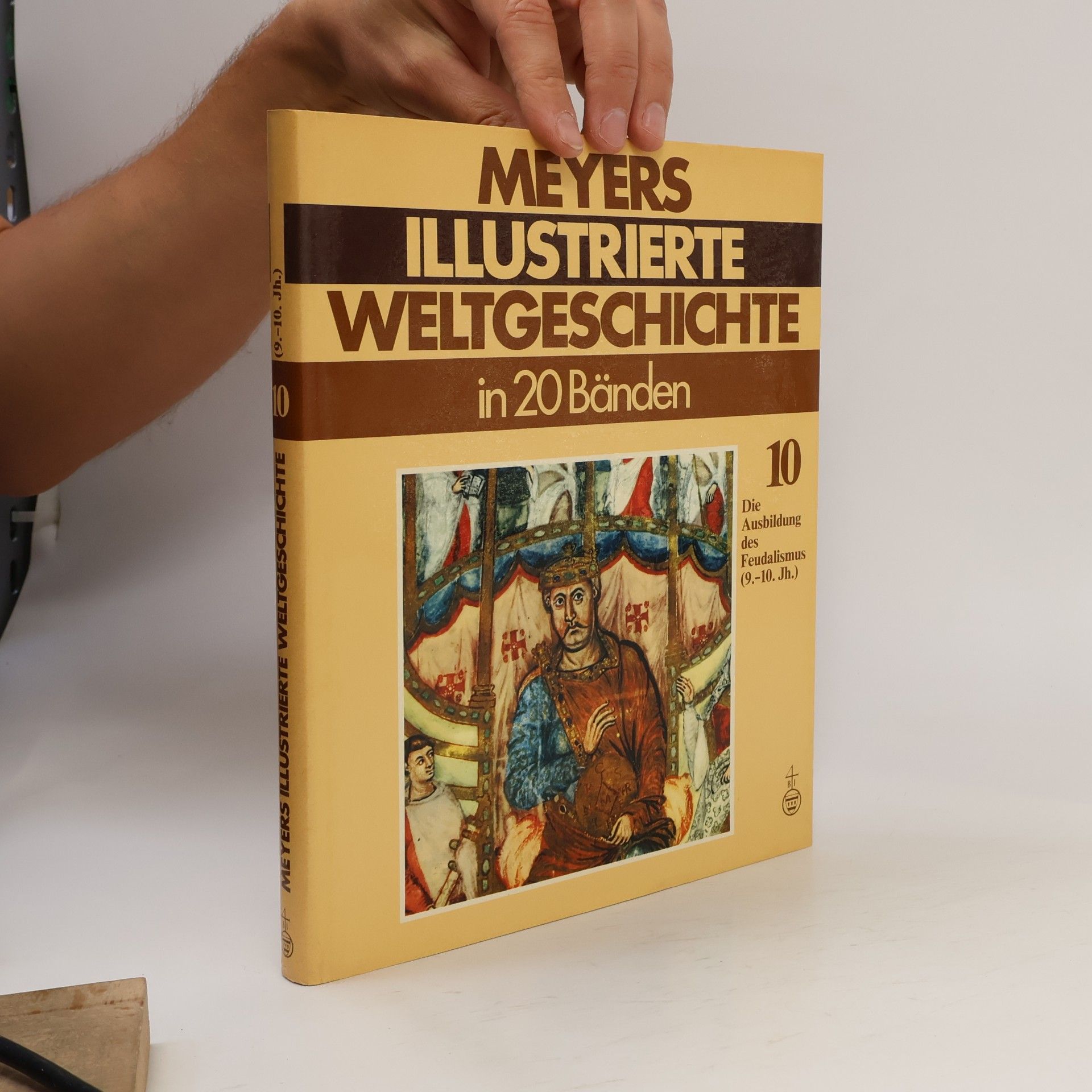 Meyers Illustrierte Weltgeschichte 10