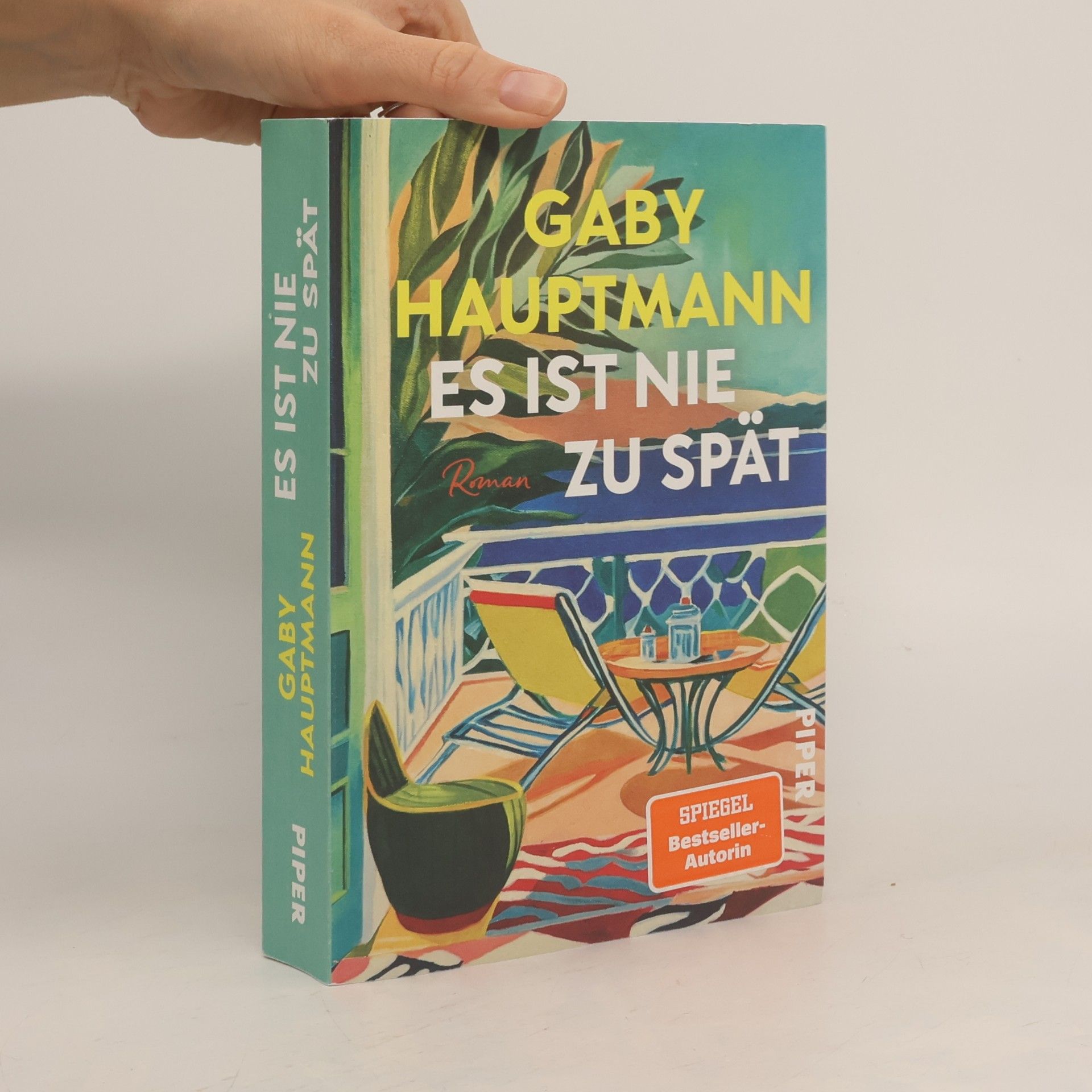 Hauptmann, Gaby Es ist nie zu spät: Roman | SPIEGEL-Bestsellerautorin Gaby Hauptmann über die Zeit nach dem Arbeitsleben