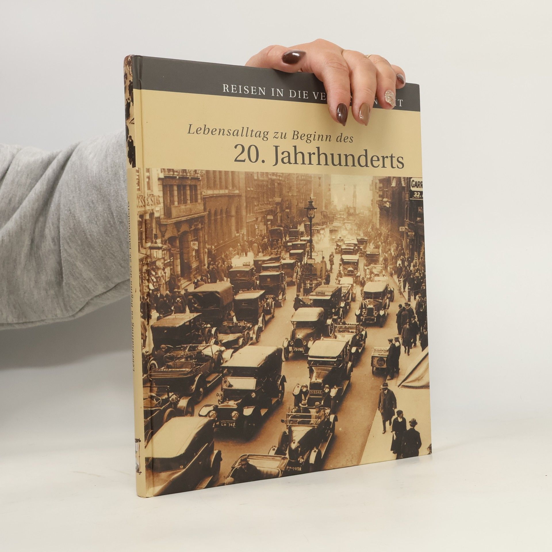 Autorenkollektiv Lebensalltag zu Beginn des 20. Jahrhunderts