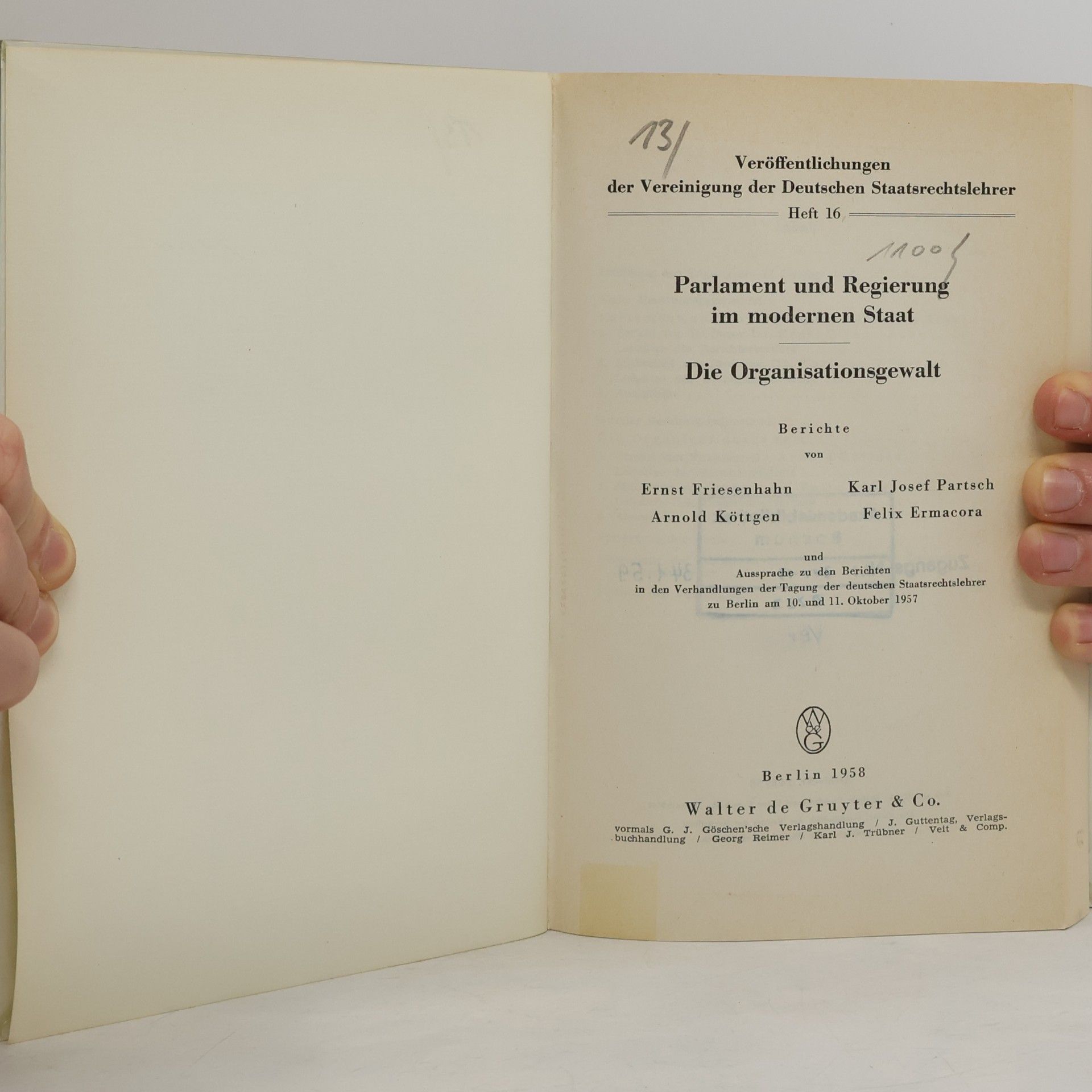 Ernst Friesenhahn Parlament und Regierung im modernen Staat / Die Organisationsgewalt