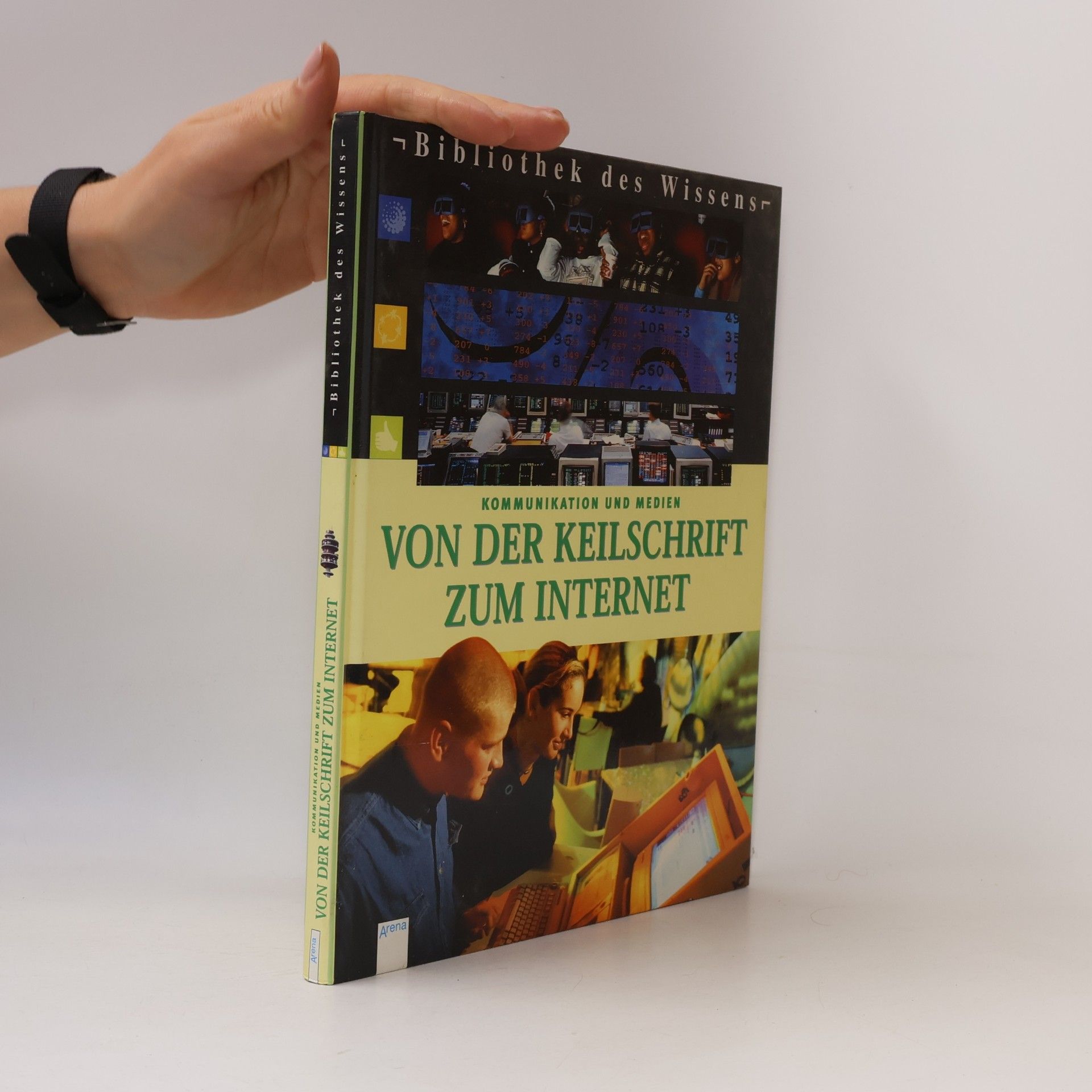 Bibliothek des Wissens: Von der Keilschrift zum Internet