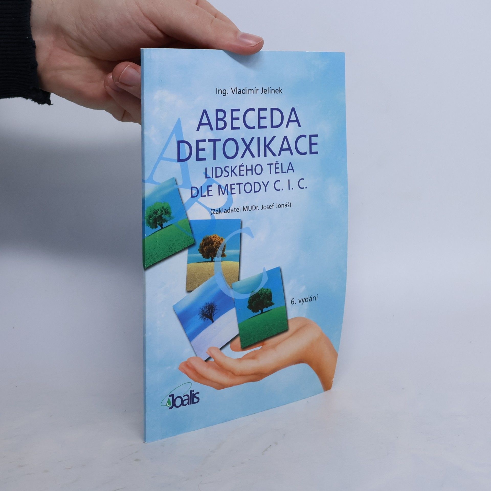 Vladimír Jelínek Abeceda detoxikace lidského těla
