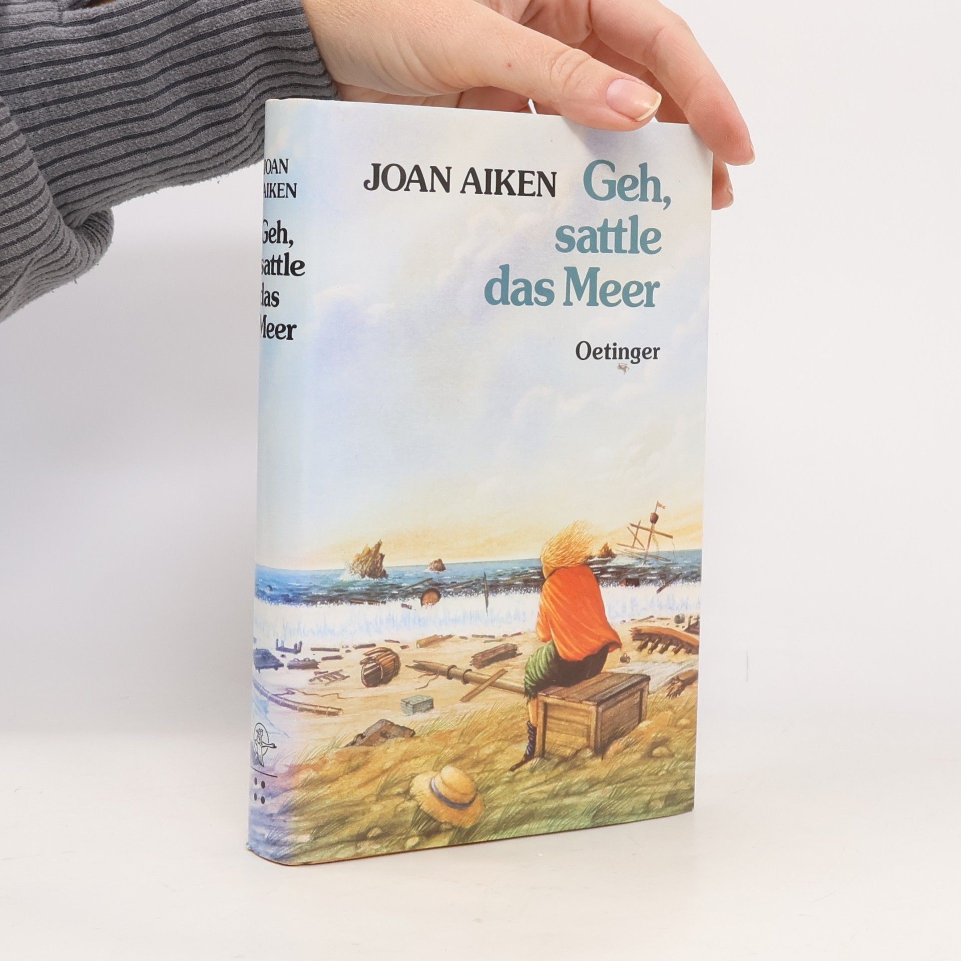 Joan Aiken Geh, sattle das Meer