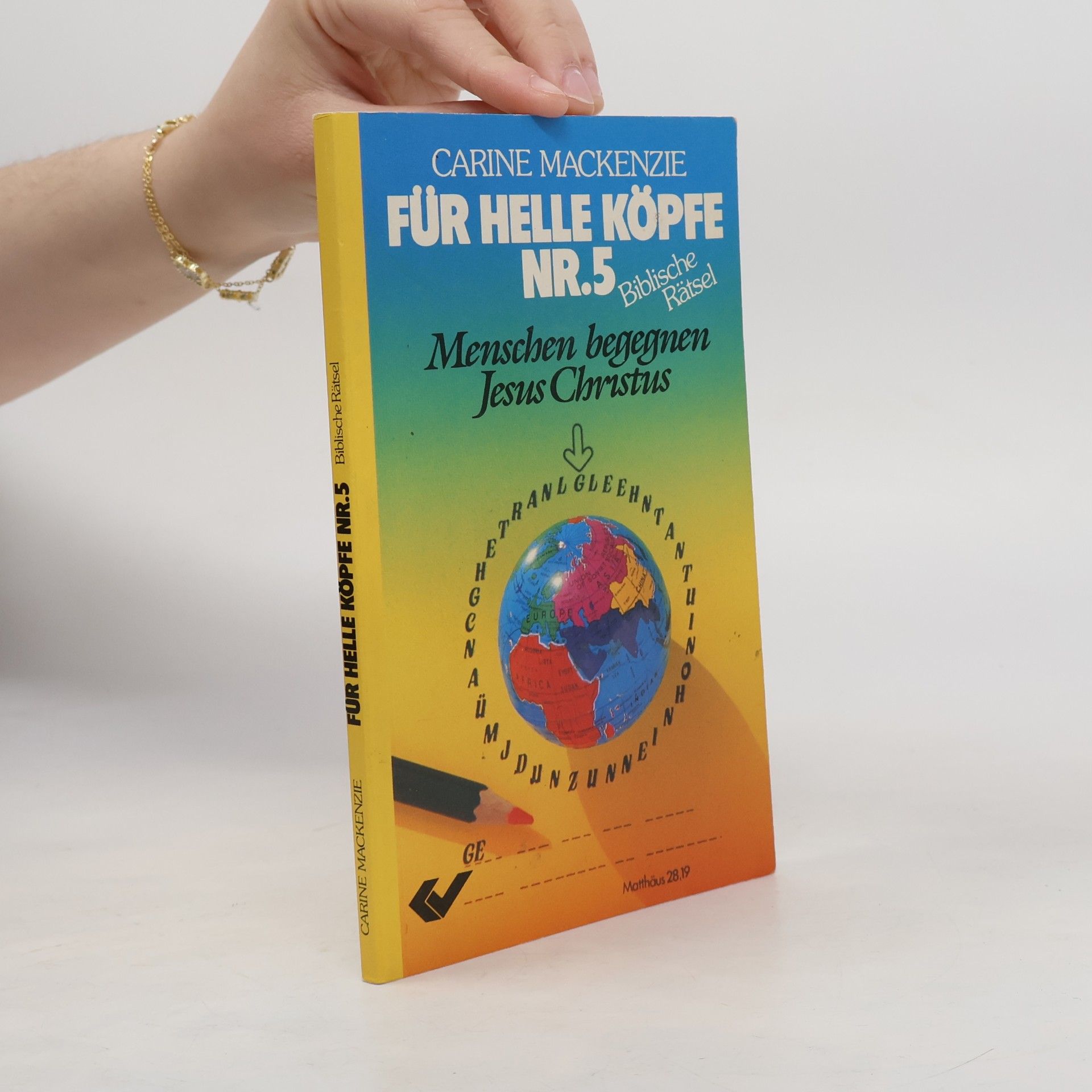 Für Helle Köpfe - 5: Menschen begegnen Jesus Christus