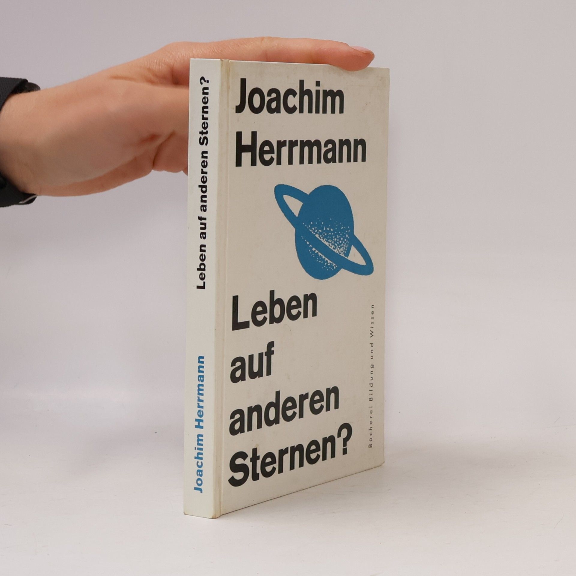 Joachim Herrmann Leben auf anderen Sternen?