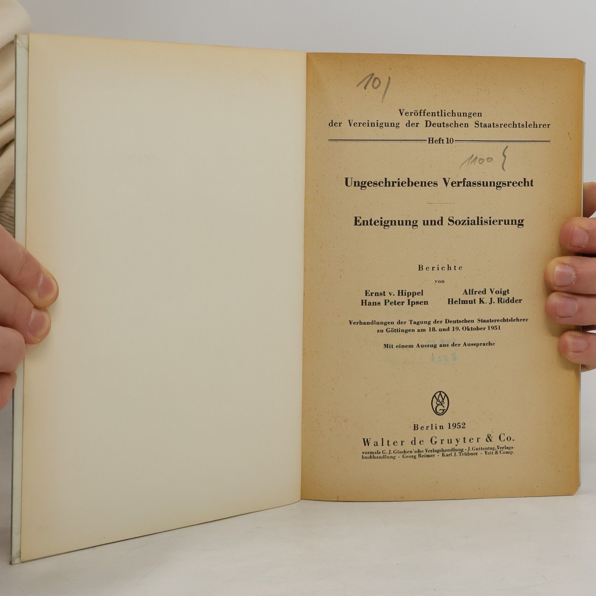 Ernst von Hippel Ungeschriebenes Verfassungsrecht. Enteignung und Sozialisierung