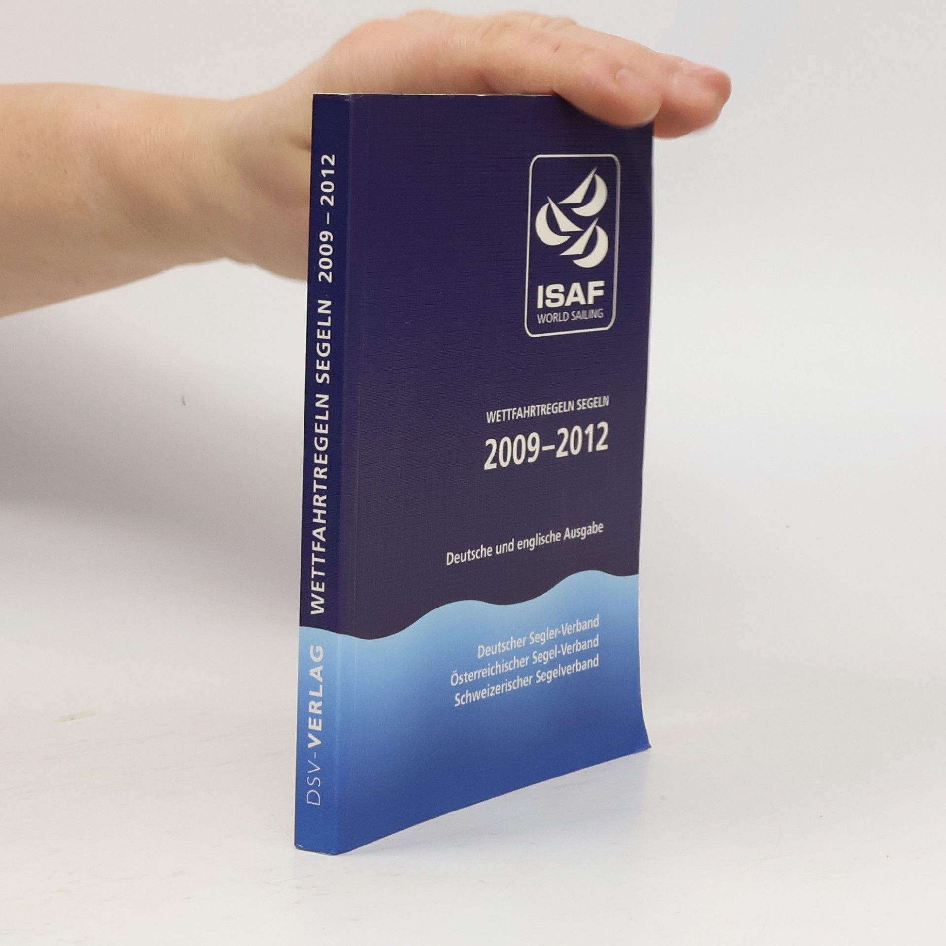 Wettfahrtregeln - Segeln, 2009-2012: Deutsche und englische Ausgabe