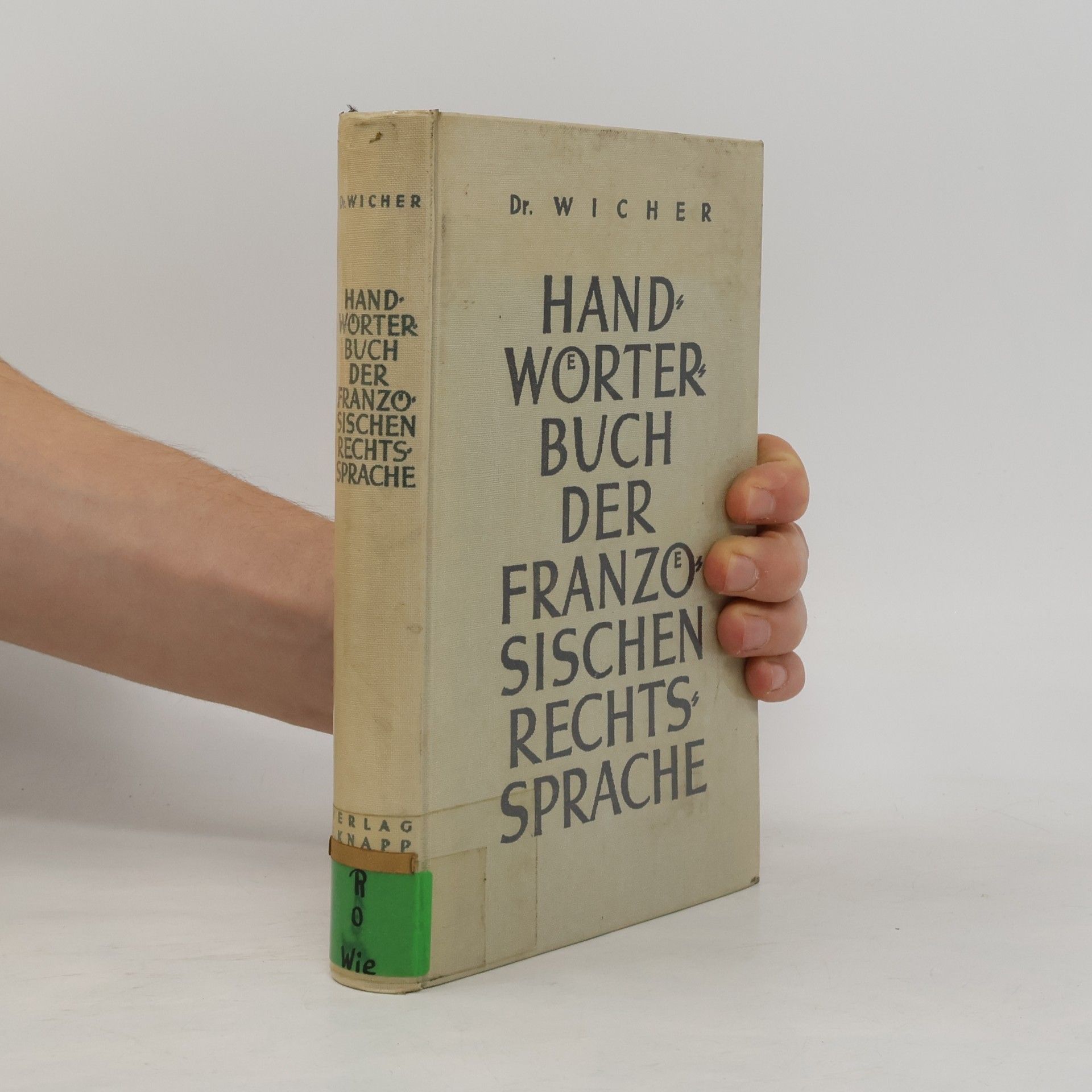 Dr. Wicher Handwörterbuch der französischen Rechtssprache