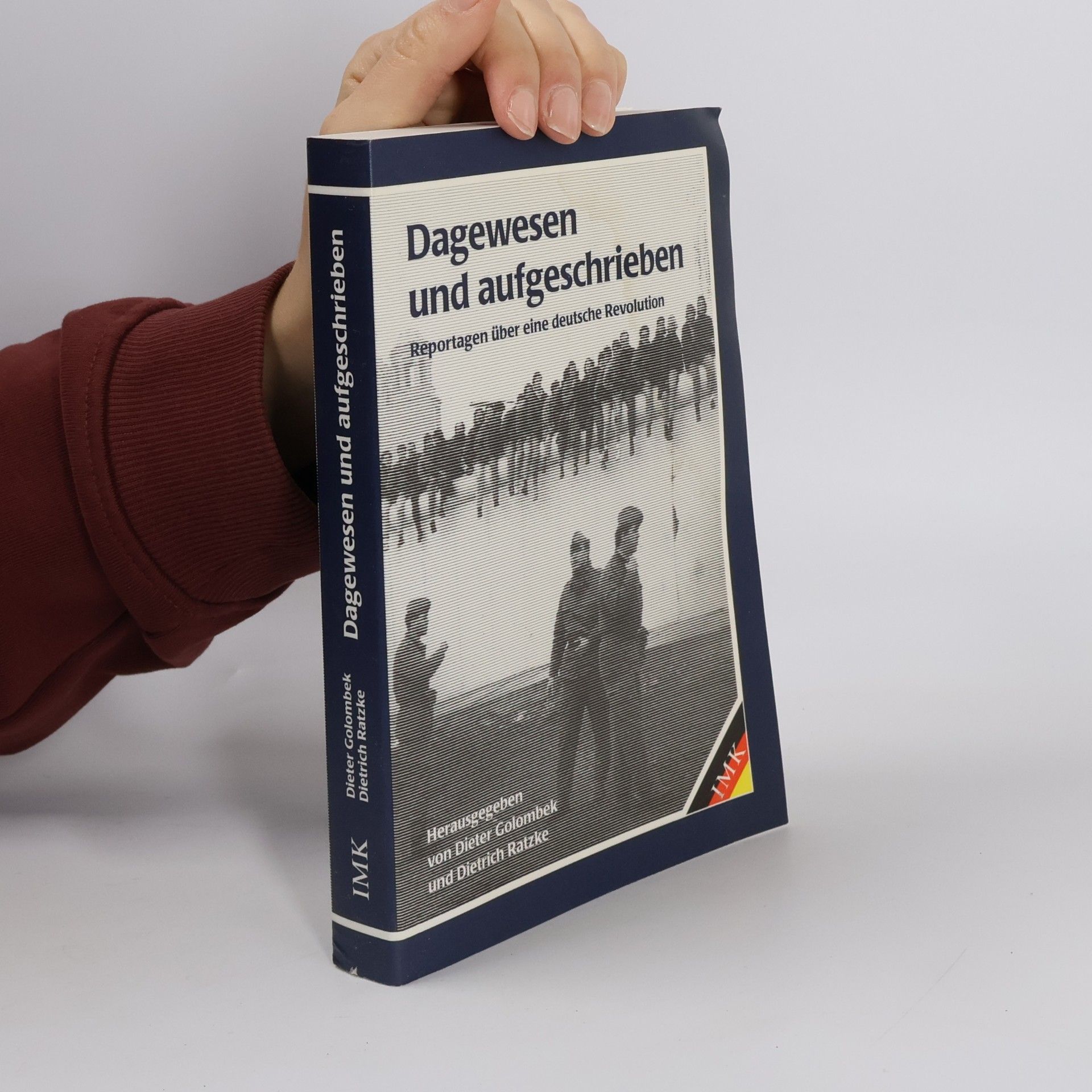 Dagewesen und aufgeschrieben