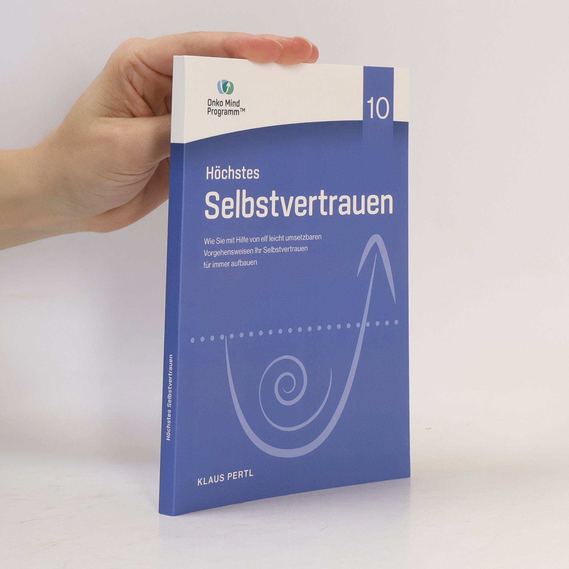 Höchstes Selbstvertrauen 10