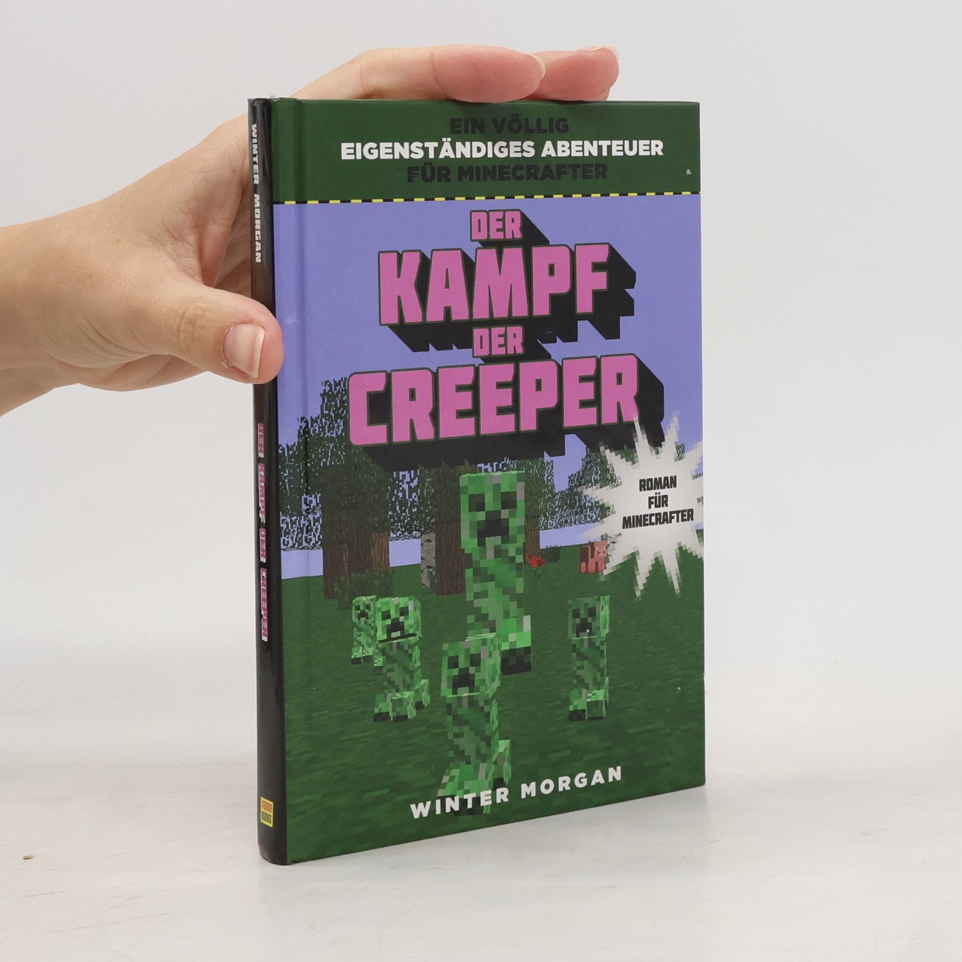 Winter Morgan Der Kampf der Creeper - Roman für Minecrafter