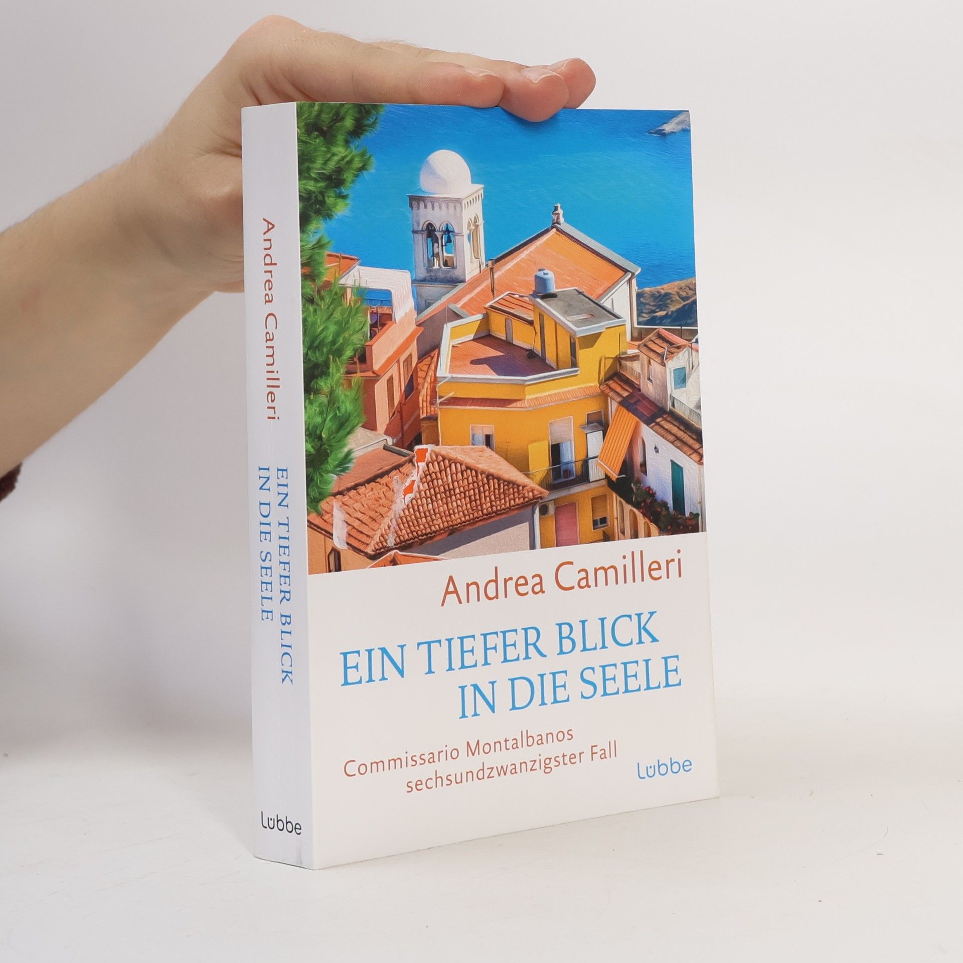 Andrea Camilleri Commissario Montalbanos - 26: Ein tiefer Blick in die Seele