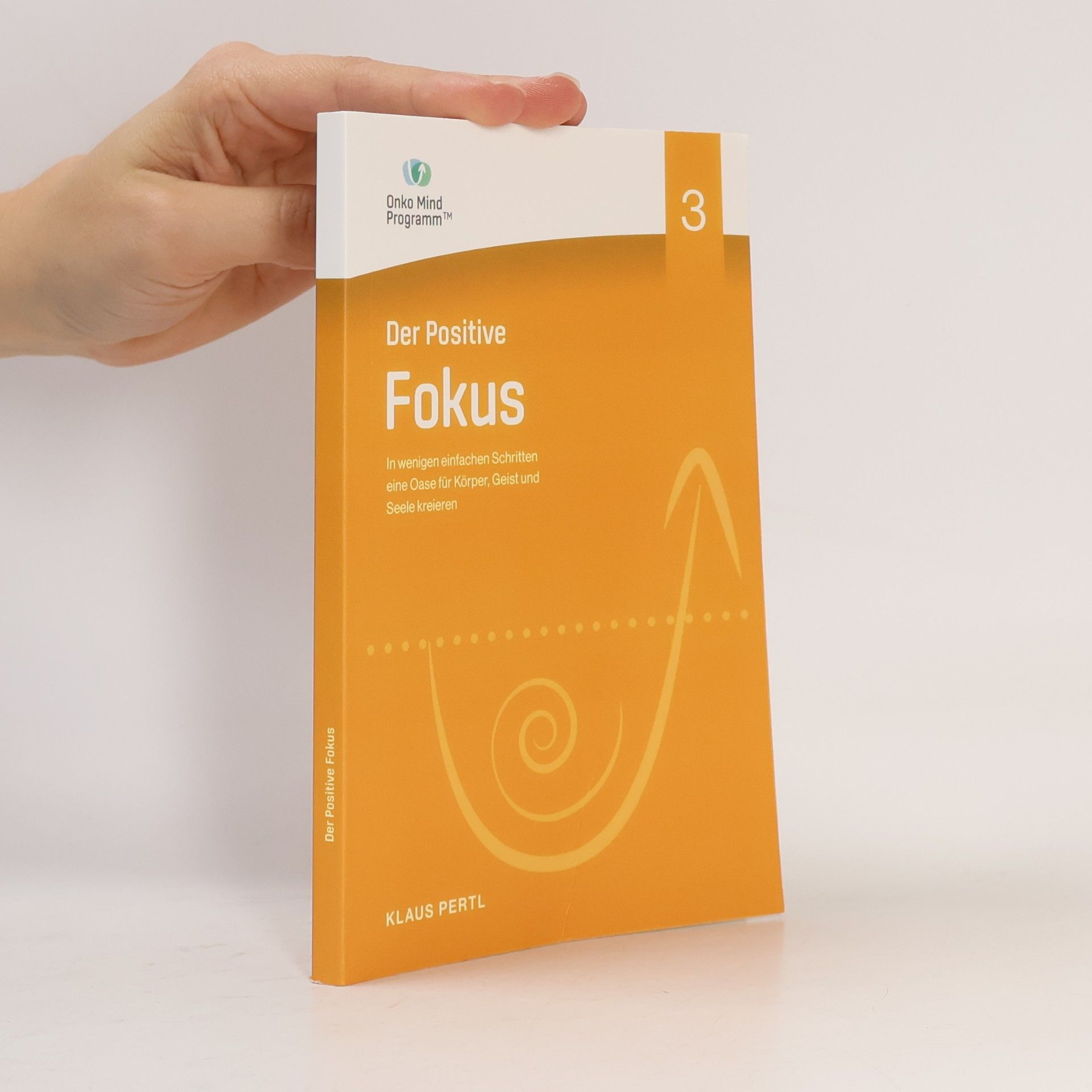 Der Positive Fokus 3