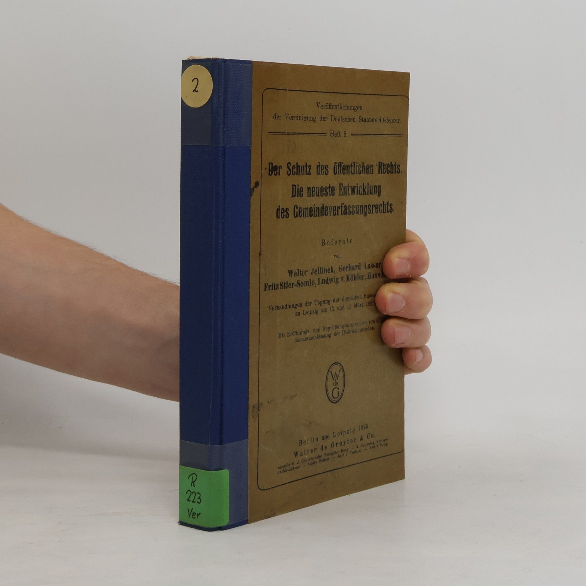 Der Schutz des öffentlichen Rechts. Die neueste Entwicklung des Gemeindeverfassungsrechts.
