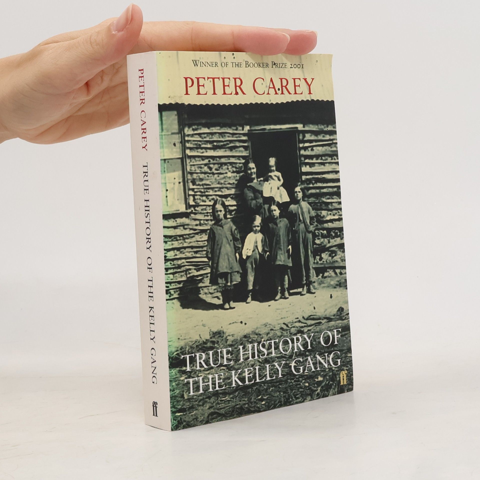 Peter Carey True History of the Kelly Gang