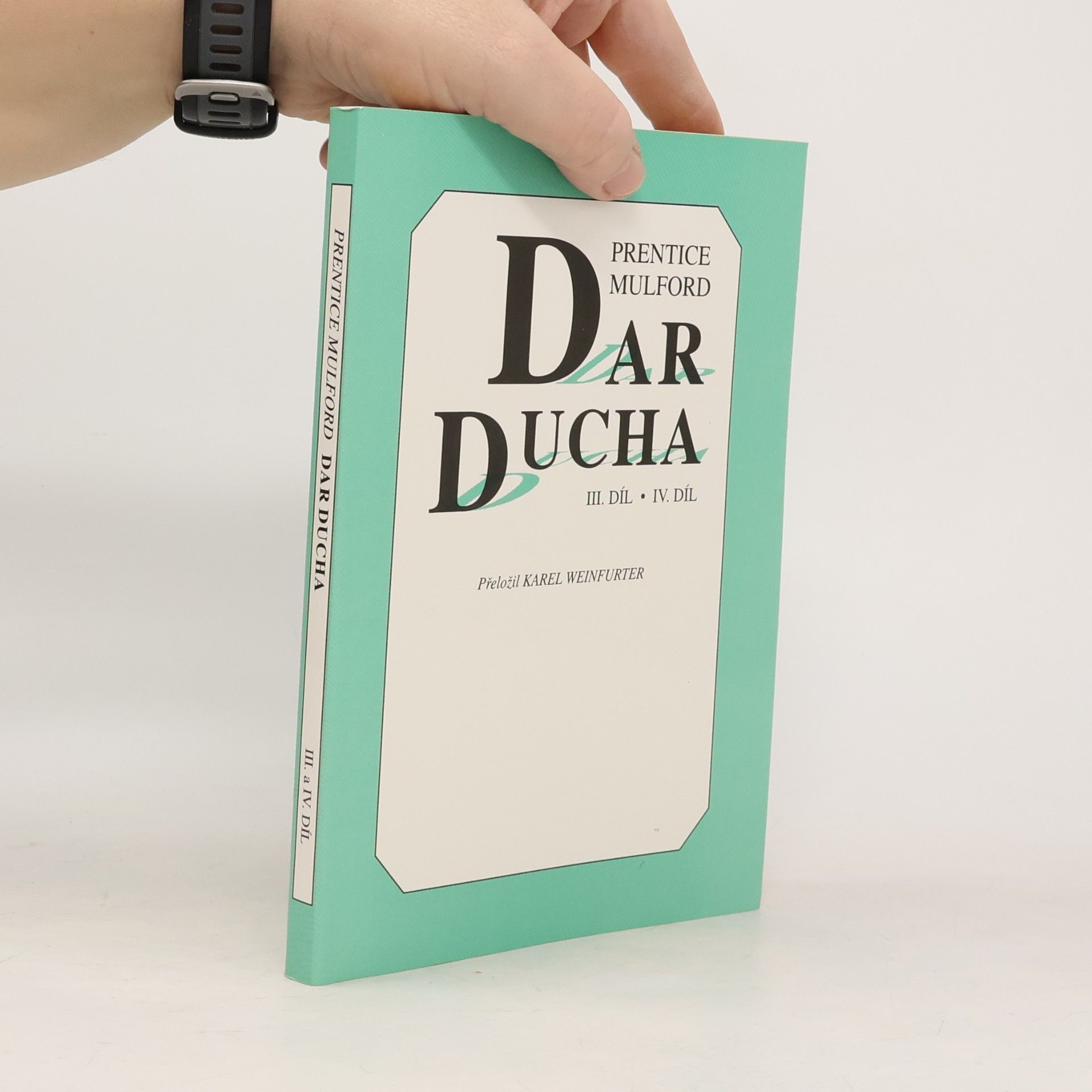 Dar ducha III., IV: díl