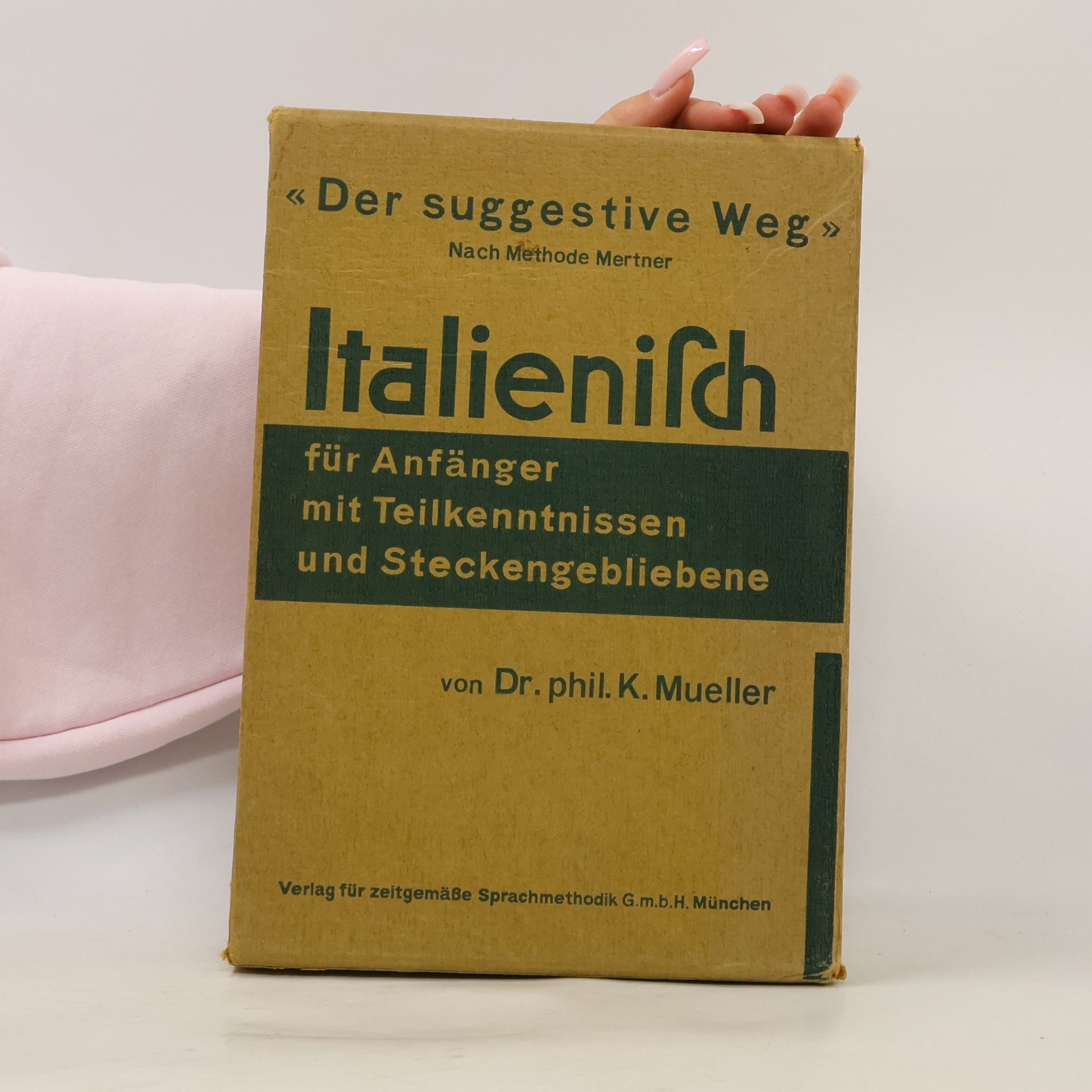 Karl Mueller Italienisch für Anfänger mit Teilkenntnissen und Steckengebliebene
