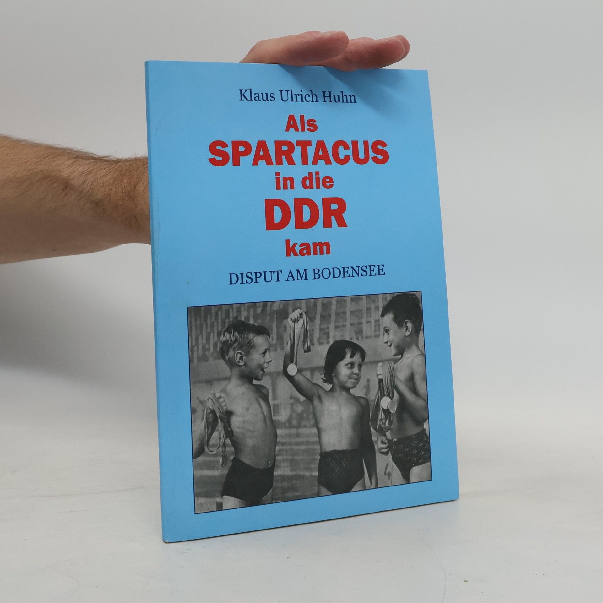 Als Spartacus in die DDR kam