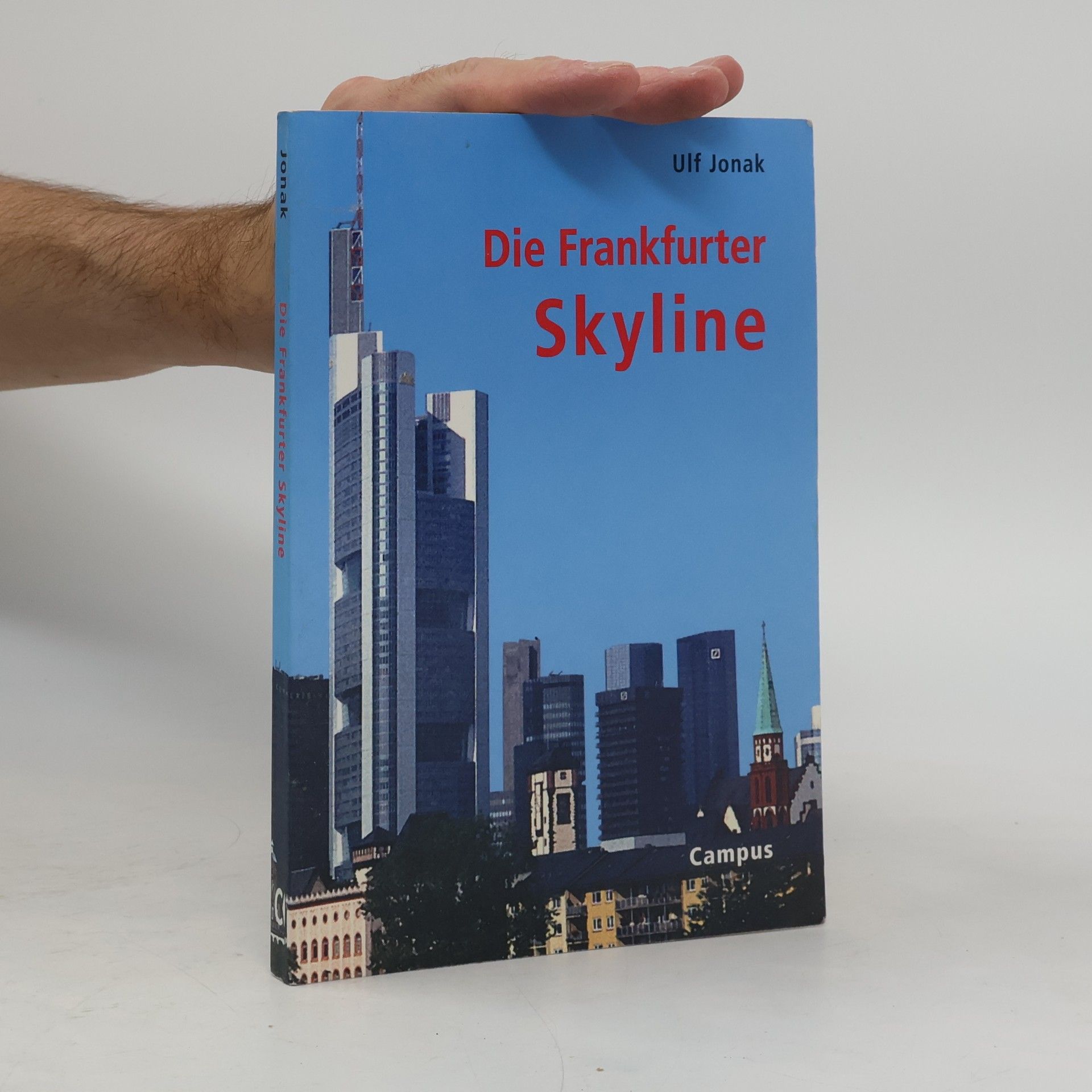 Ulf Jonak Die Frankfurter Skyline