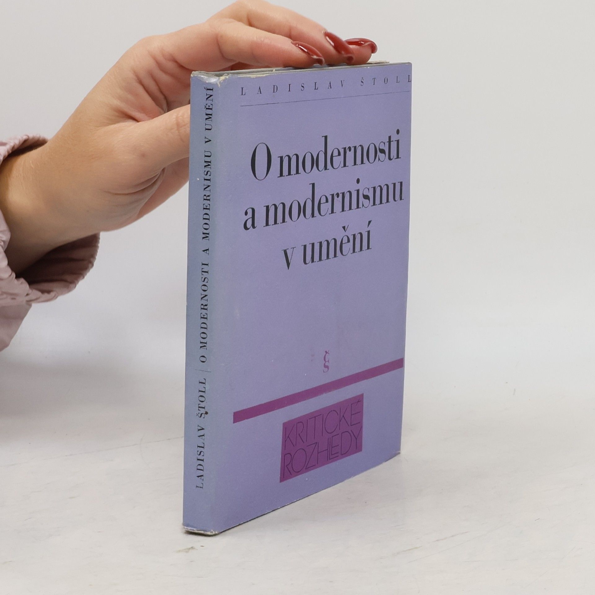 Ladislav Štoll O modernosti a modernismu v umění