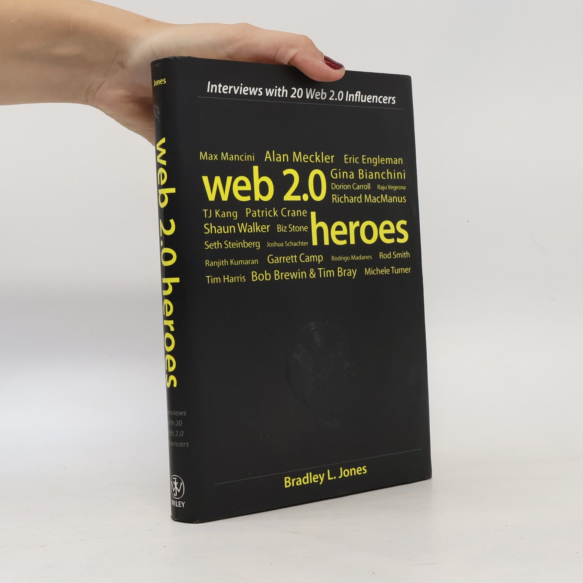 Web 2.0 heroes interviews with 21 Web 2.0 influencers